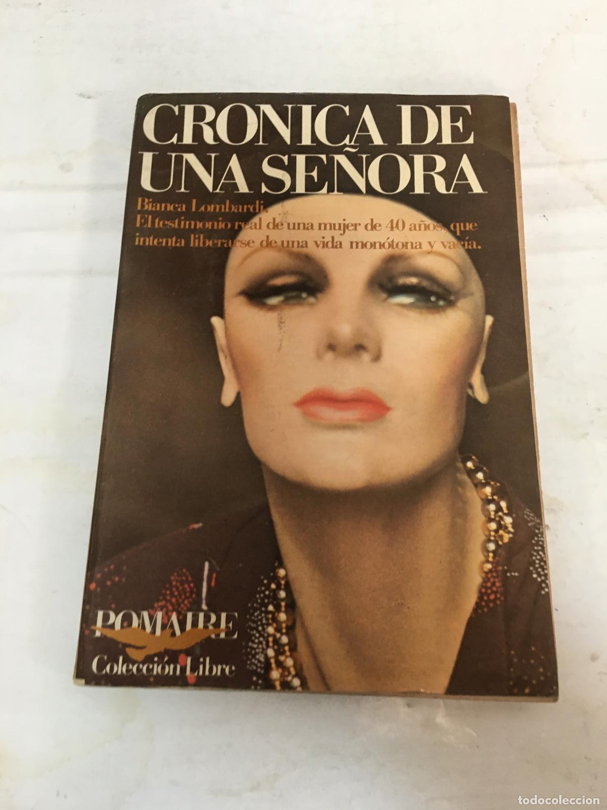 Libros: Cronicas de una se&ntilde;ora - Lombardi, Bianca - Foto 1