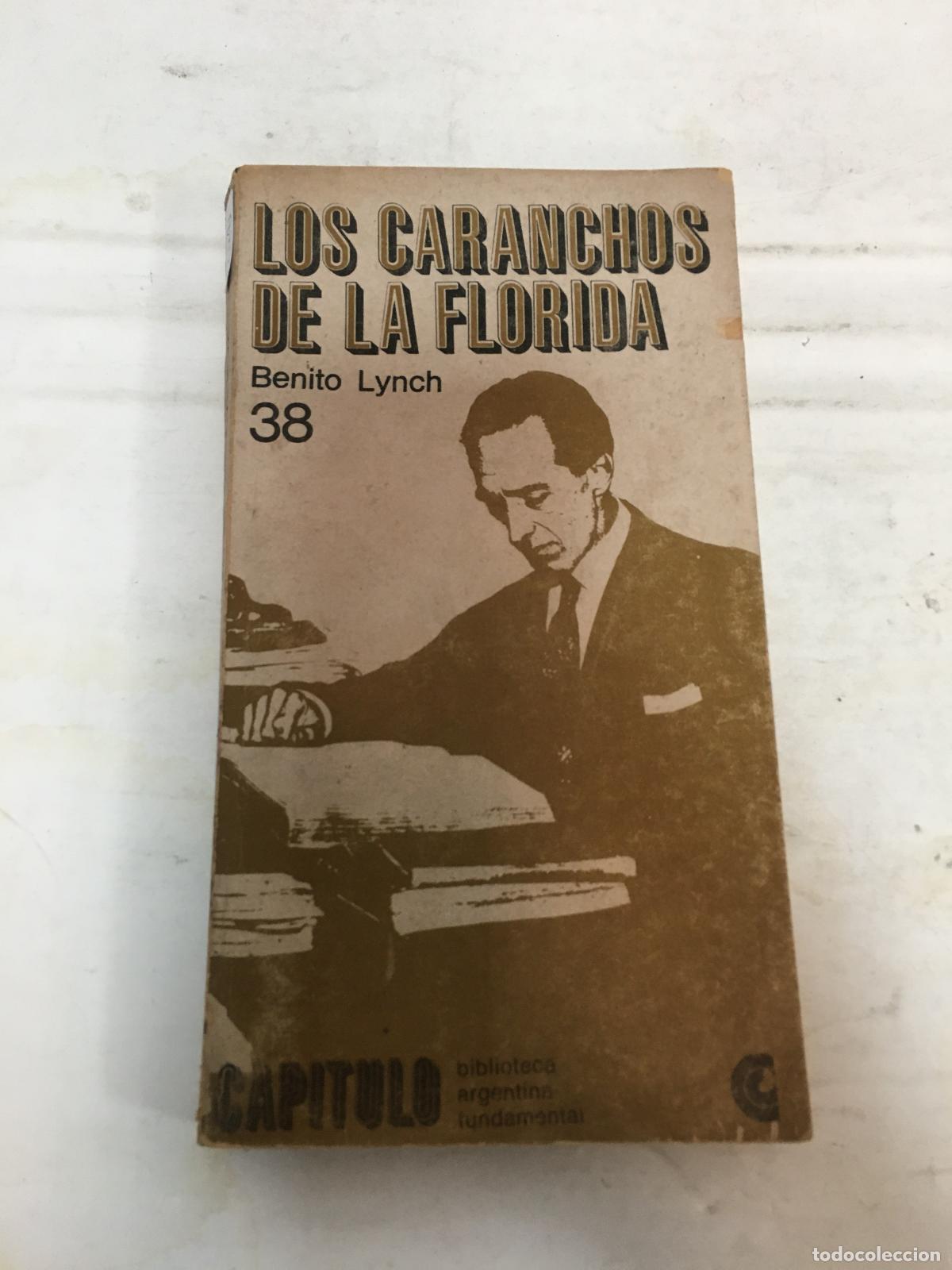 Libri di seconda mano: Los caranchos de la florida - varios Autores
