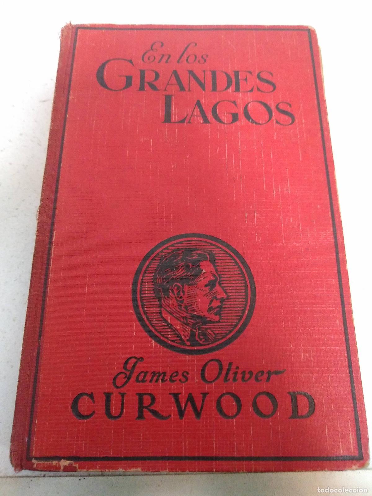 Libri di seconda mano: En los grandes lagos - James O. Curwood