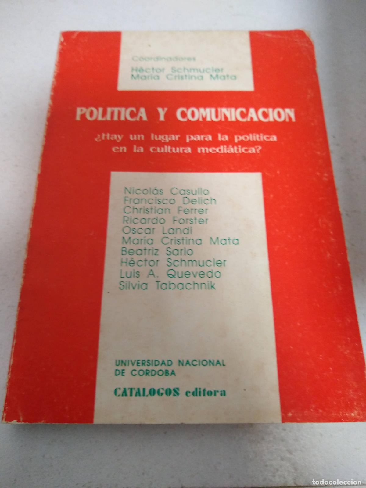 Libros: Pol&igrave;tica y comunicacipon - varios Autores - Foto 1