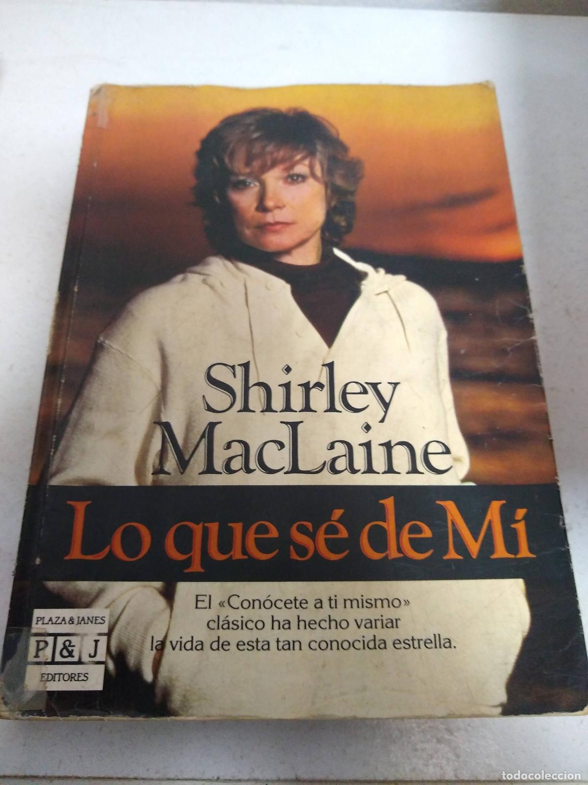 Libros: Lo que s&egrave; de mi - MacLaine, Shirley - Foto 1