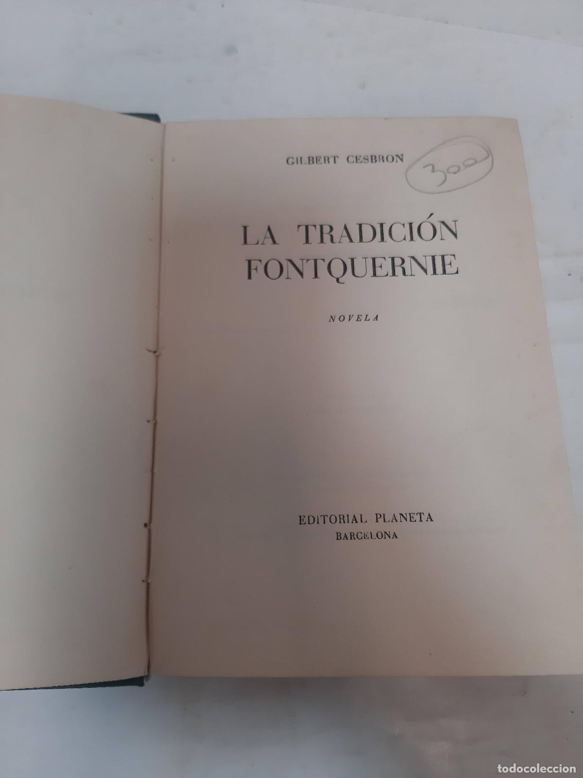 Libros: La tradici&oacute;n fontquernie - Cesbron, Gilbert - Foto 1