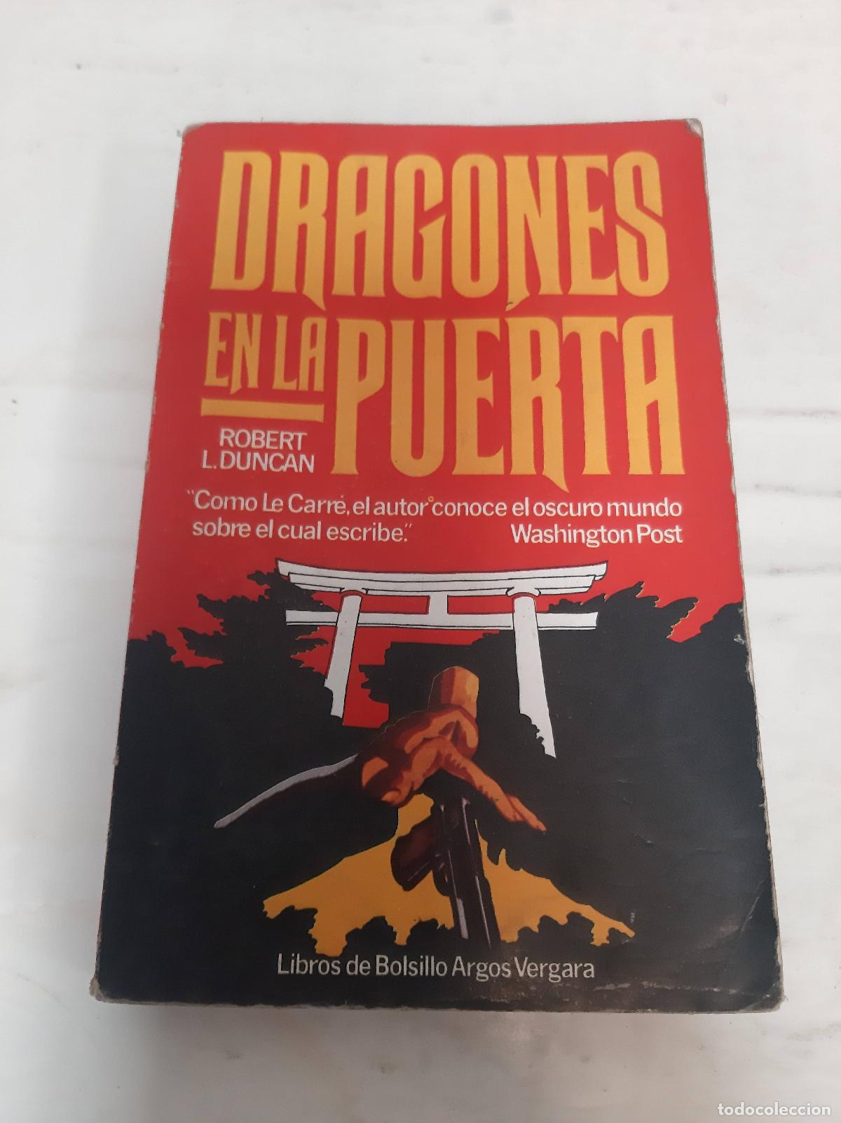 Libros: Dragones en la puerta - Duncan, Robert Lipscomb - Foto 1