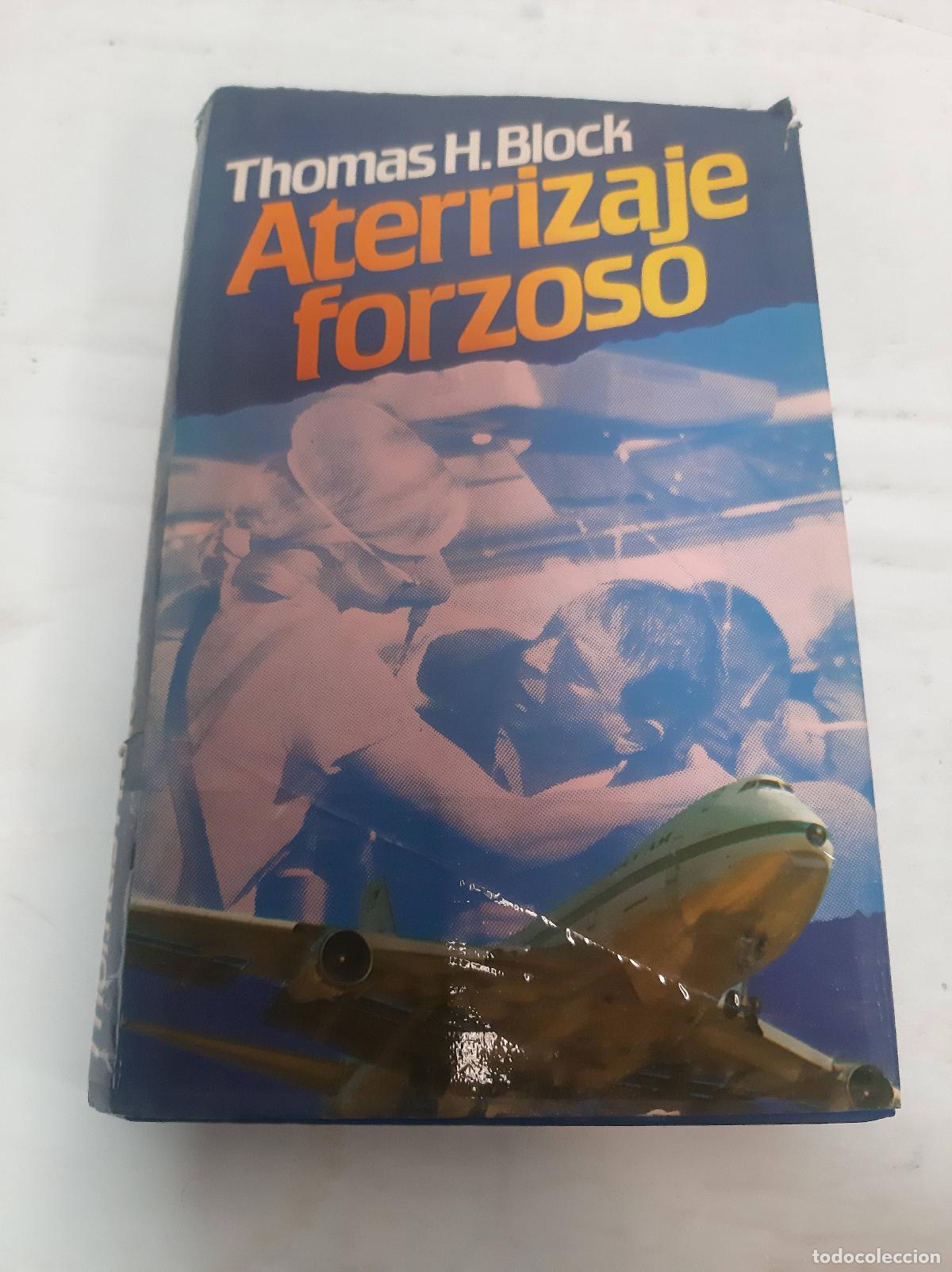 Libros: Aterrizaje forzoso - Thomas H. Block - Foto 1