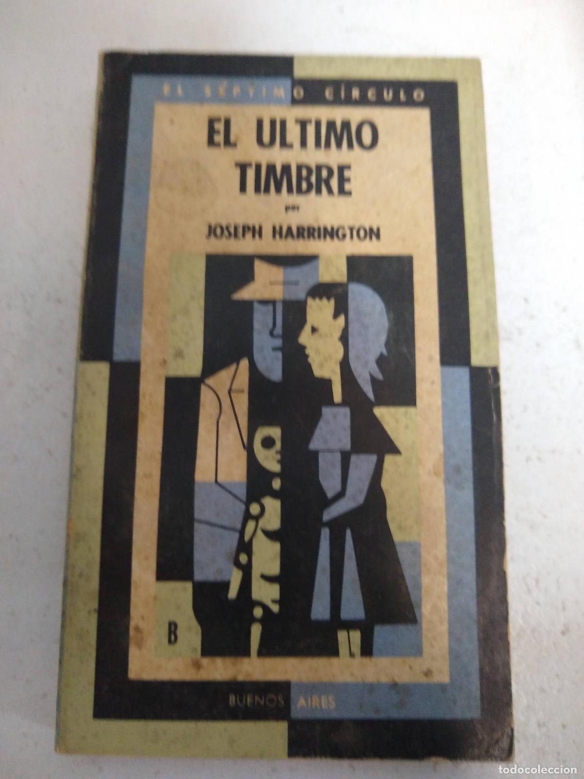 Libros: El &uacute;ltimo timbre - Joseph Harrington - Foto 1