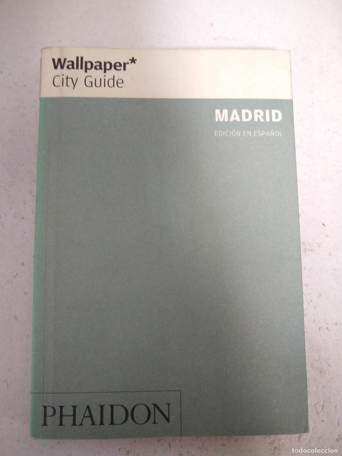 Libros: Wallpaper. Citu Guide. MADRID - varios Autores - Foto 1