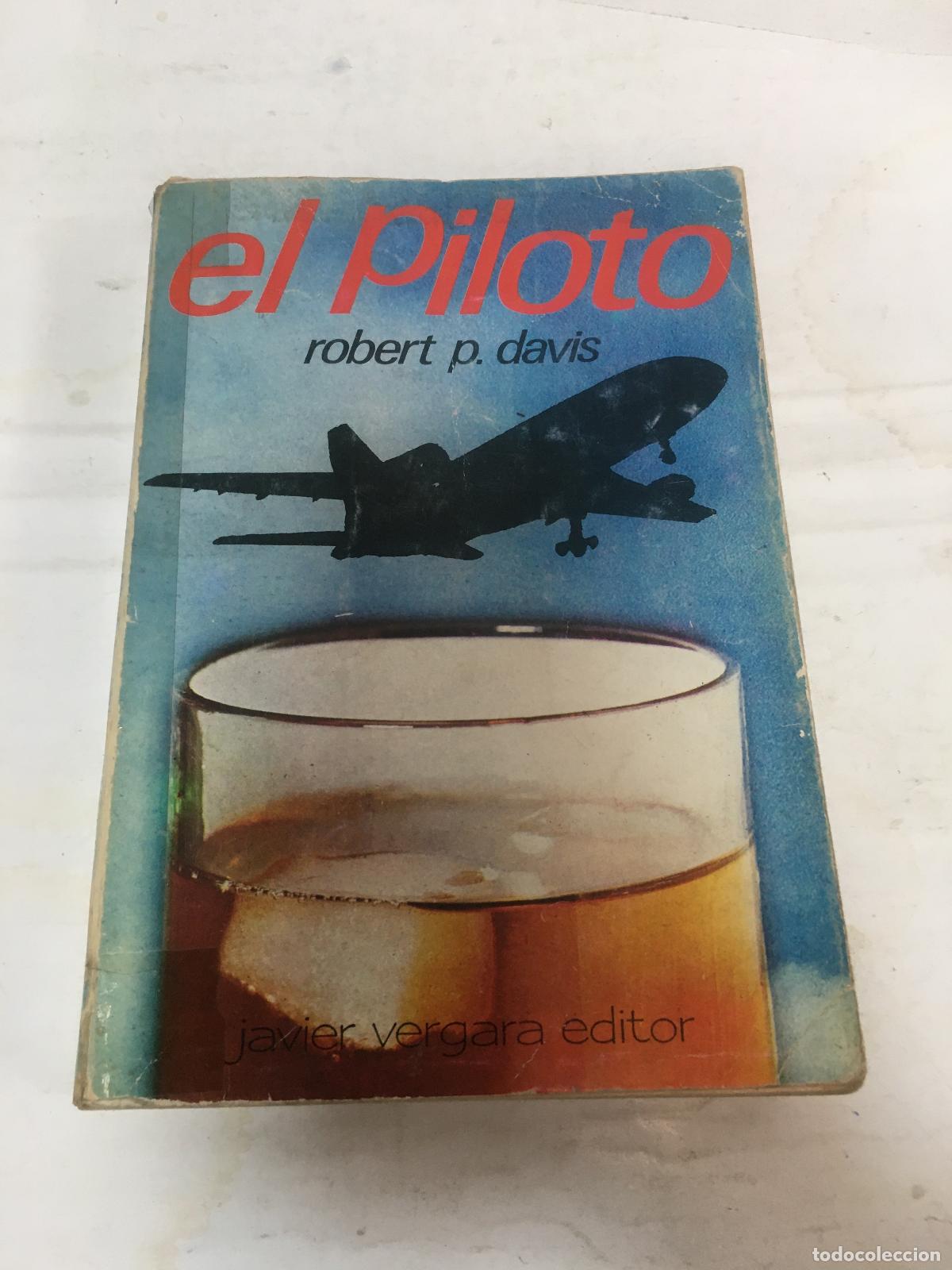 Libros: El piloto - Robert P. Davis - Foto 1