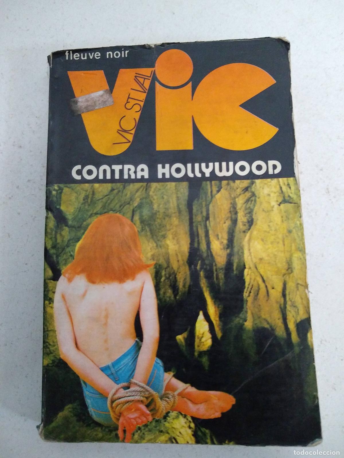 Libros: Vic contra hollywood - VIC ST VAL