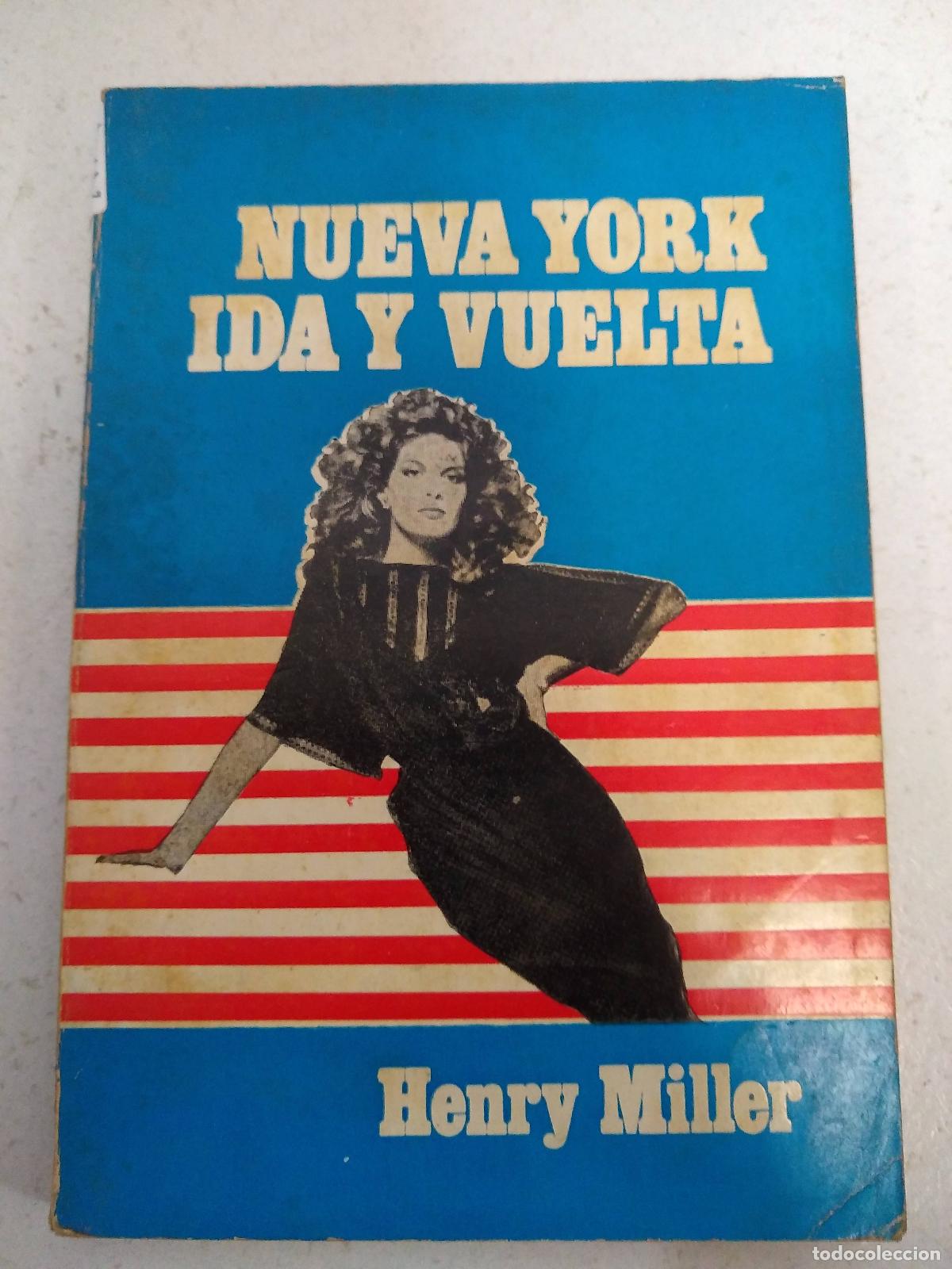 Libros: Nueva York ida y vuelta - MILLER, Henry - Foto 1