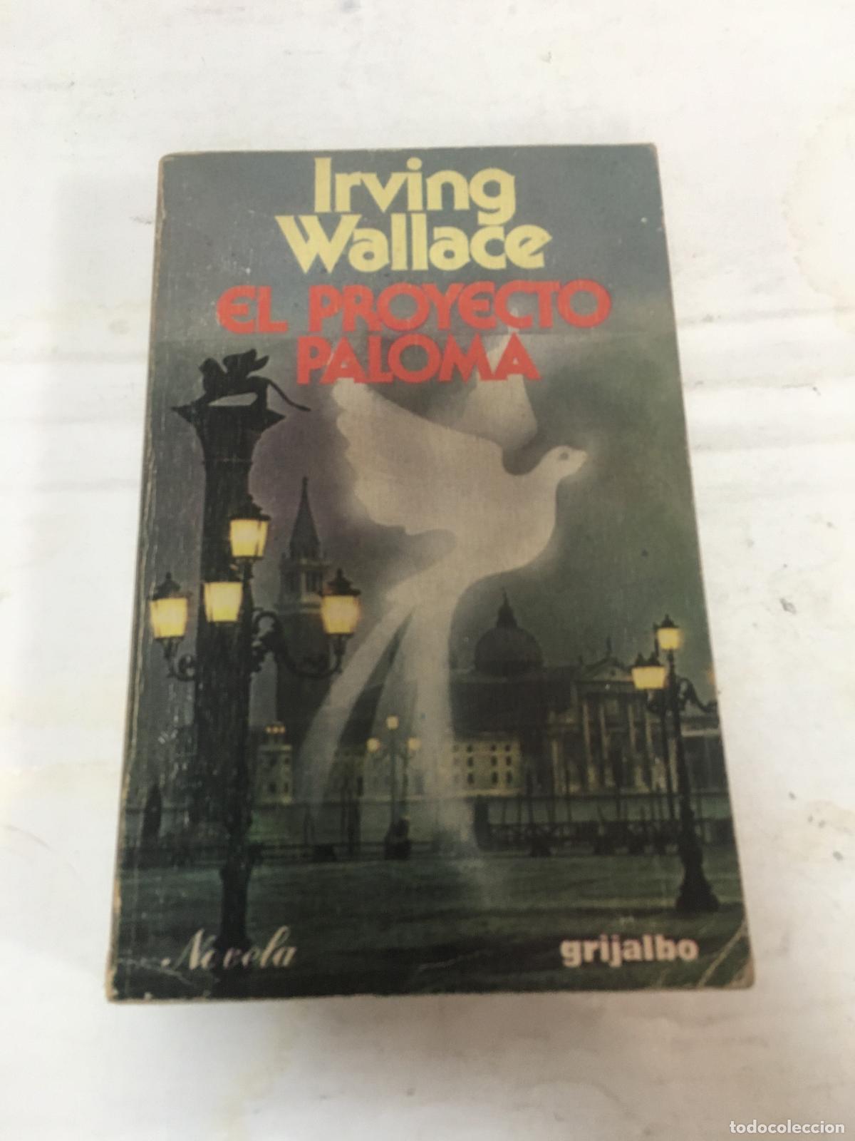 Libros: El proyecto paloma - IRVING WALLACE - Foto 1
