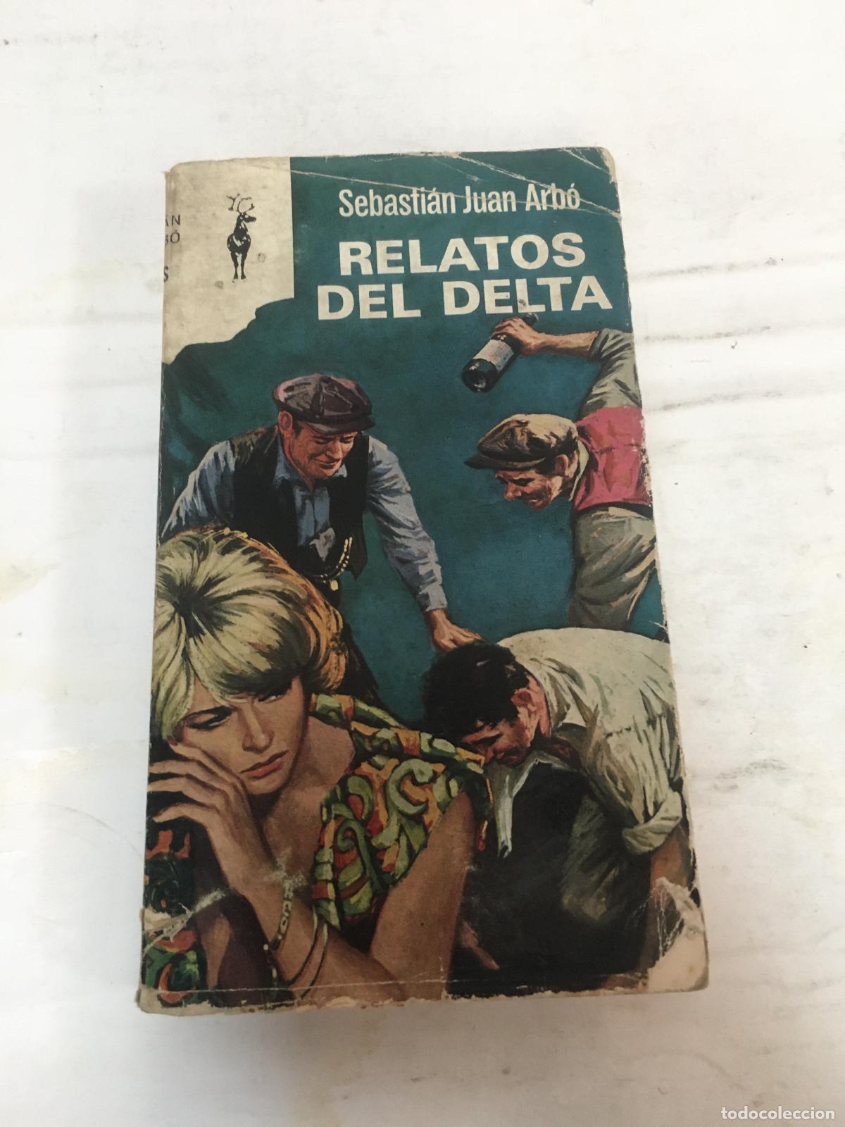 Libros: Relatos del delta - JUAN ARBO, SEBASTIAN. - Foto 1