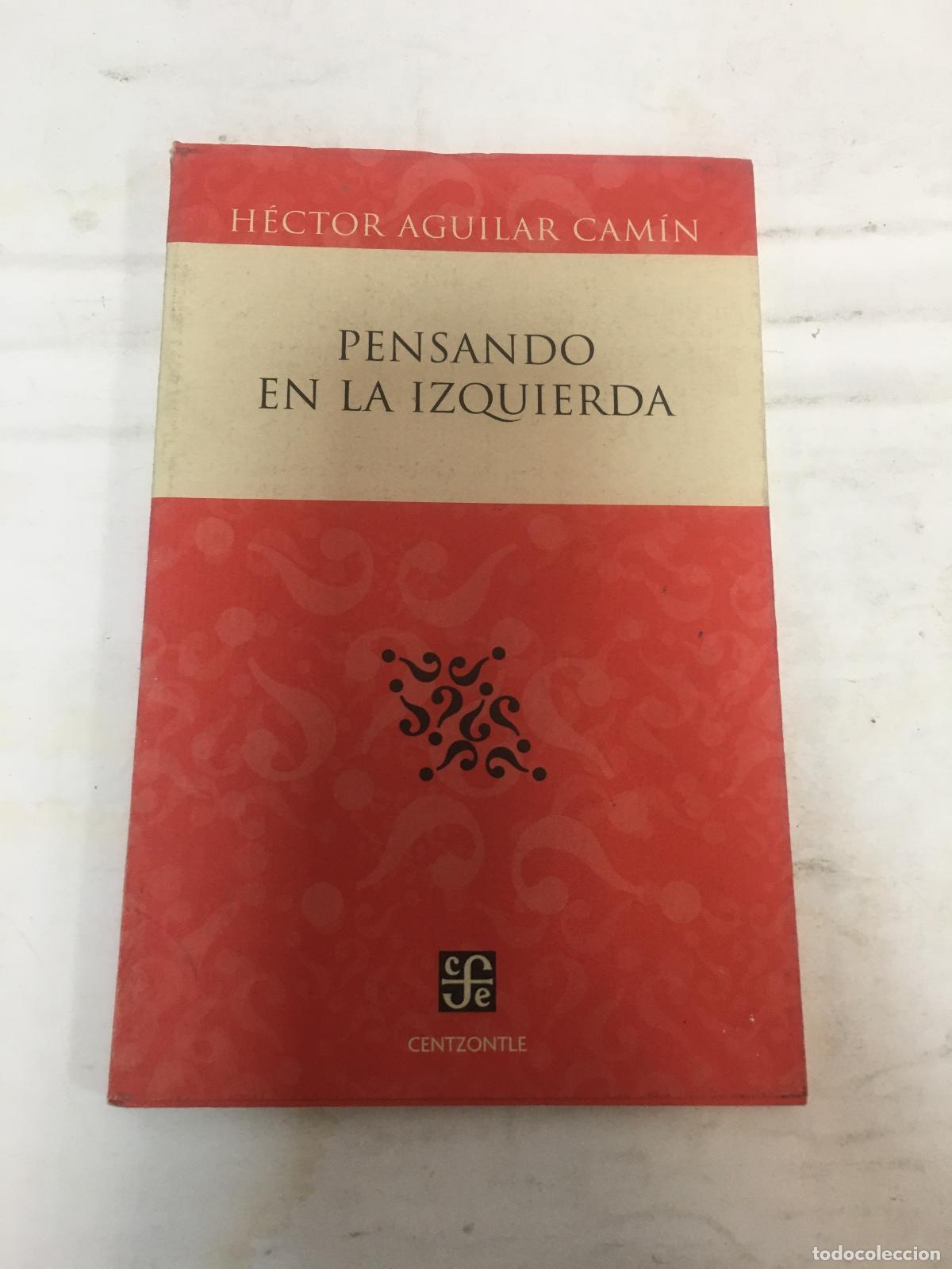 Libros: Pensando en la izquierda - Camin, Hector Aguilar - Foto 1