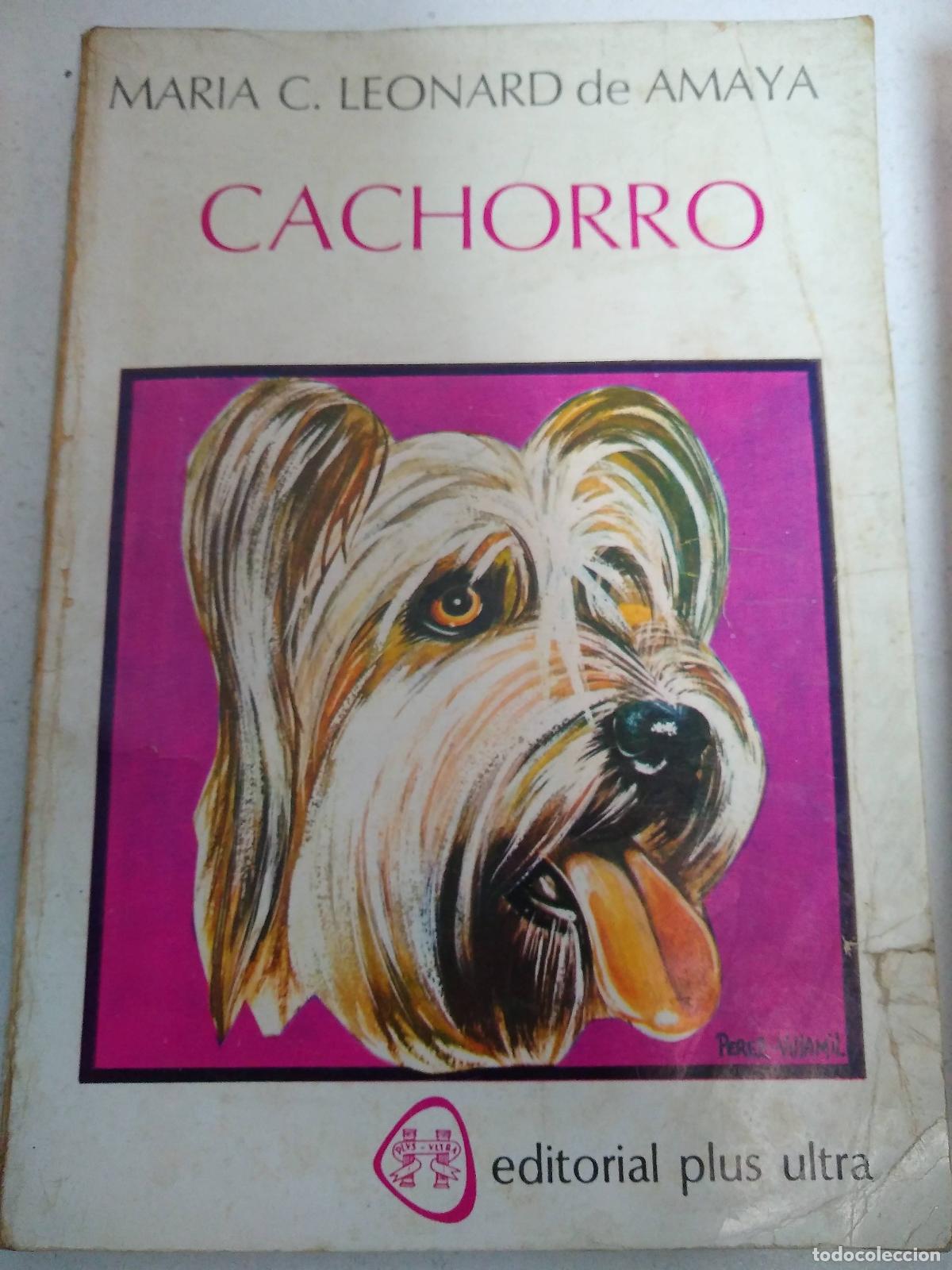 Libros: Cachorro - Maria C. Leonard de Amaya - Foto 1