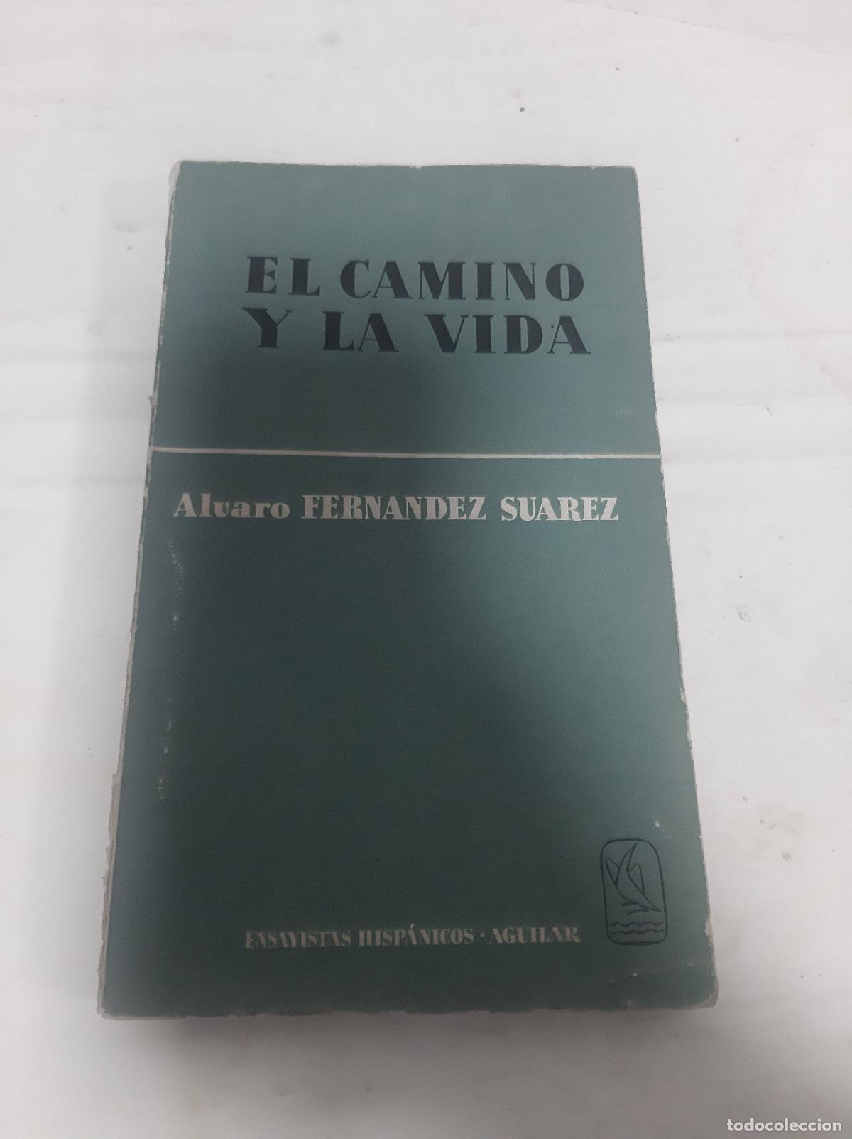 Libros: el camino y la vida - FERNANDEZ SUAREZ, Alvaro. - Foto 1