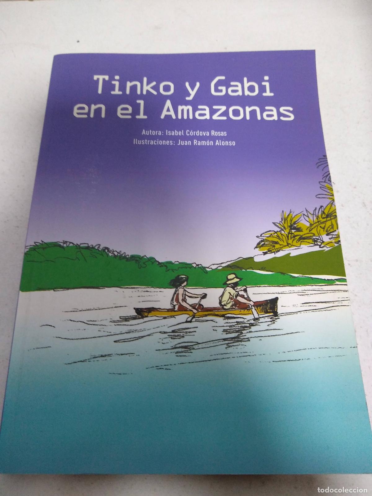 Libros: Tinko y Gabi en el Amazonas - Isabel Cordova Rosas - Foto 1
