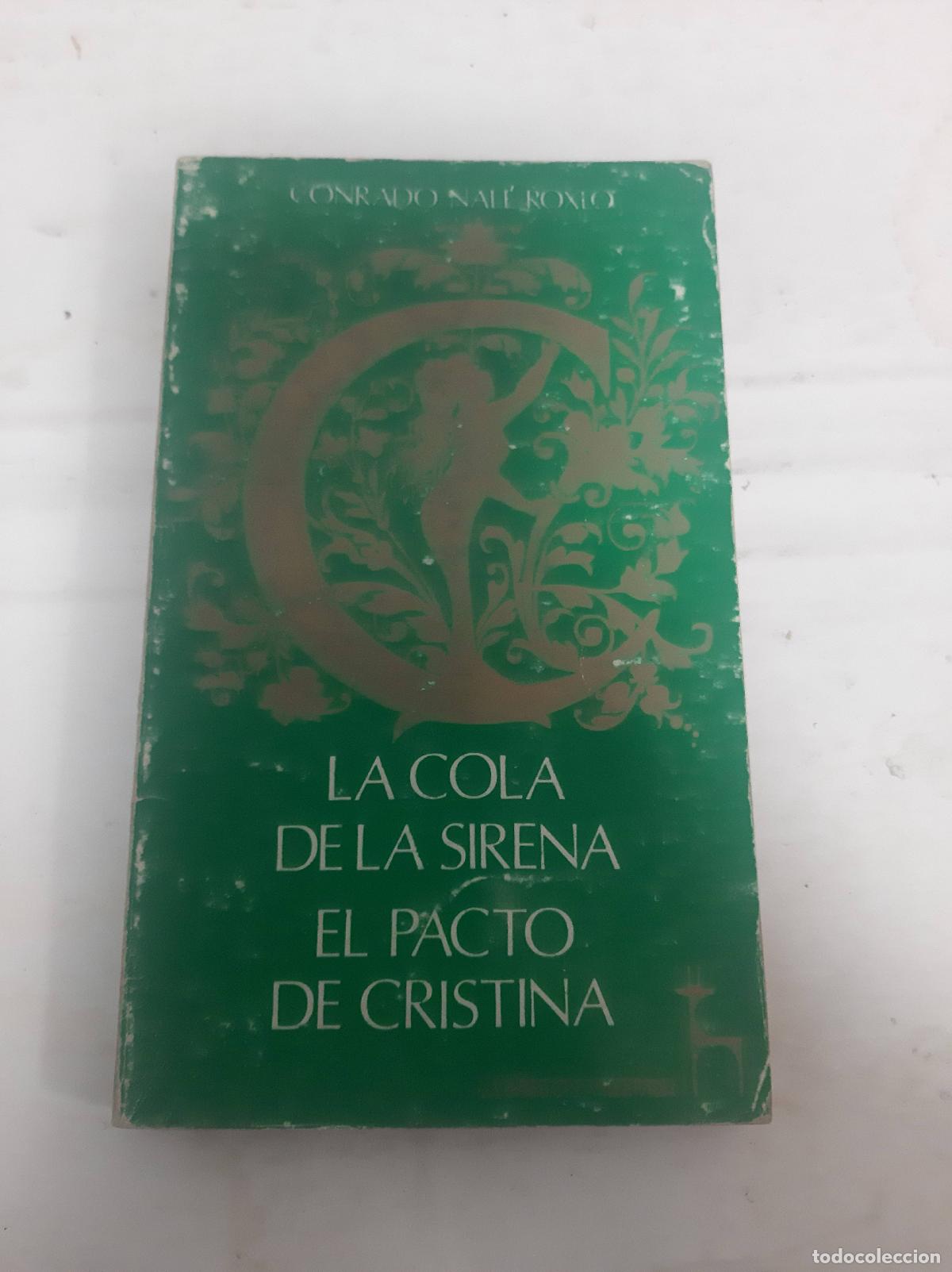 B&uuml;cher: La cola de la sirena, El pacto de cristina - Rene Roxlo