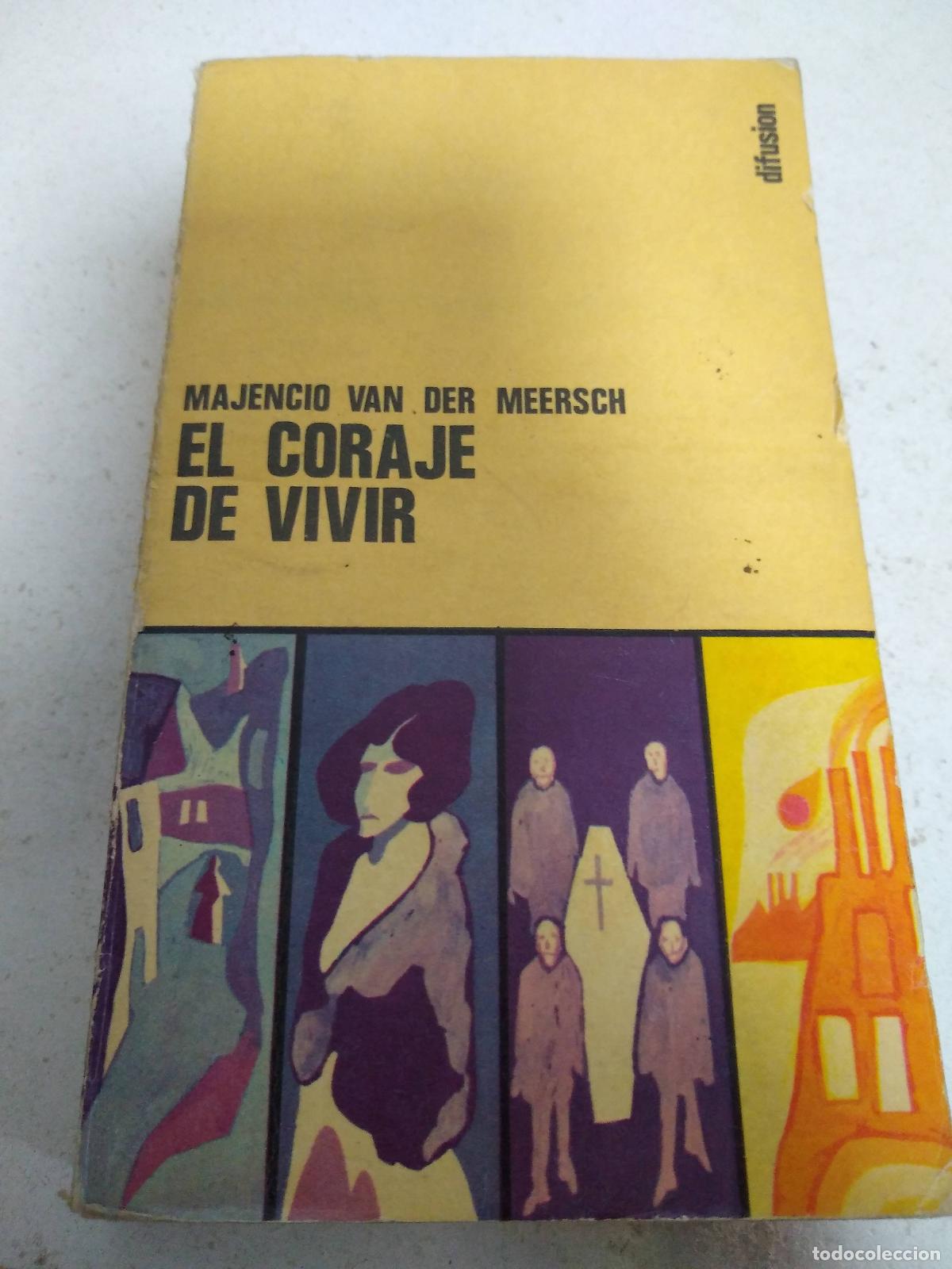 Libros: El coraje de vivir - van der meersch - Foto 1