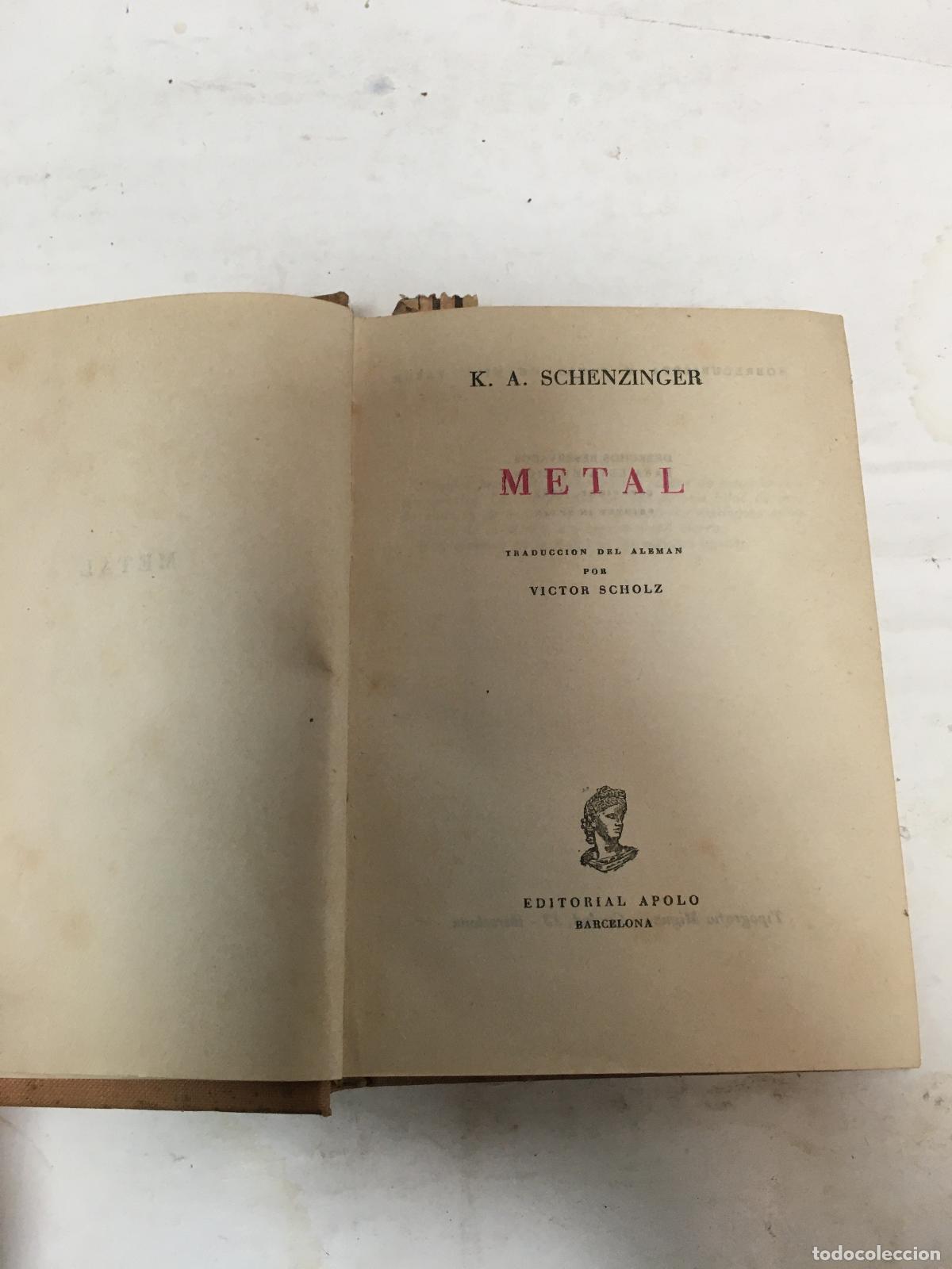 Libros: Metal - Schenzinger, K.A. - Foto 1
