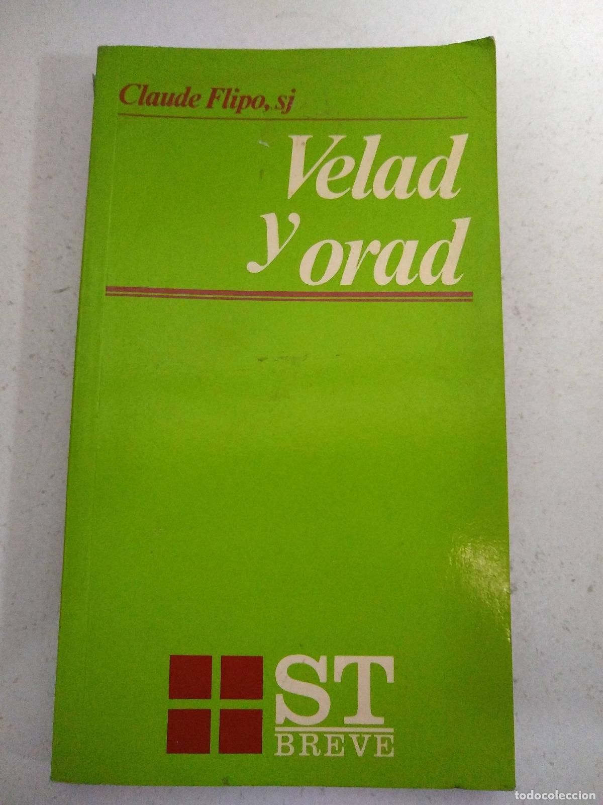 Libros: Velad y orad - Flipo, Claude - Foto 1