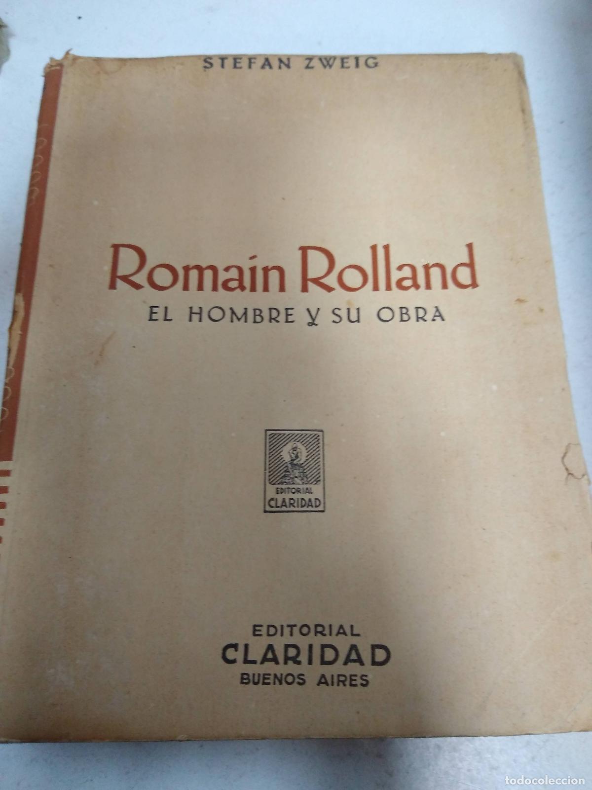 Libros: Roma&iacute;n Rolland el hombre y su obra - Stefan Zweig