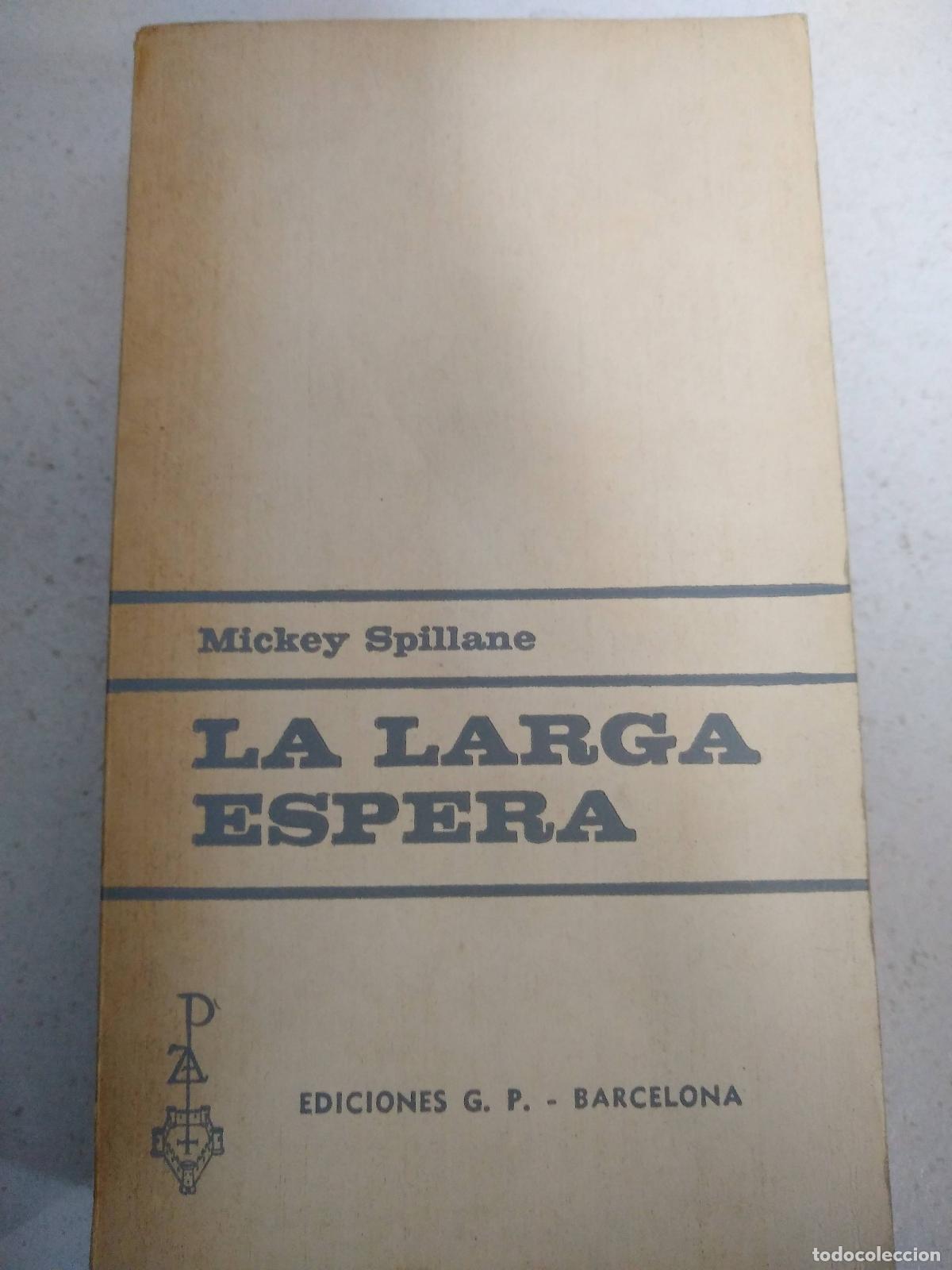 Libros: La larga espera - Mickey Spillane - Foto 1
