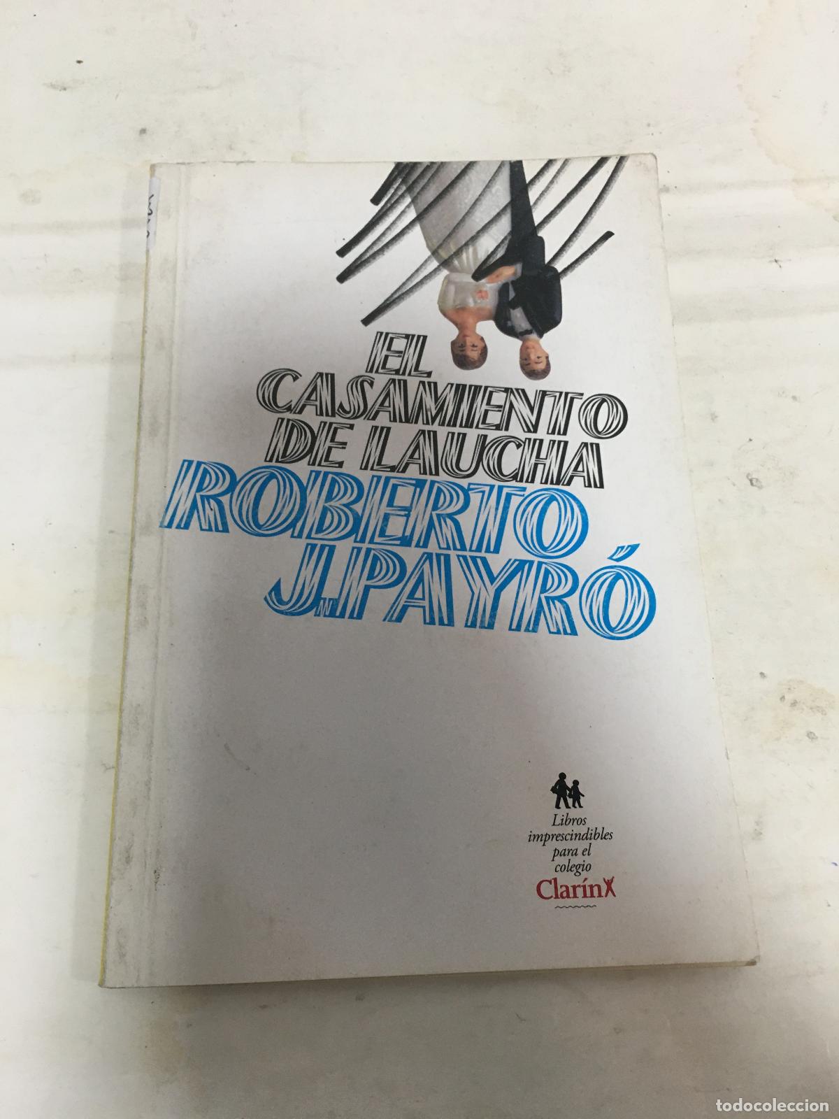 Libros: El casamiento de laucha - Roberto Payro - Foto 1