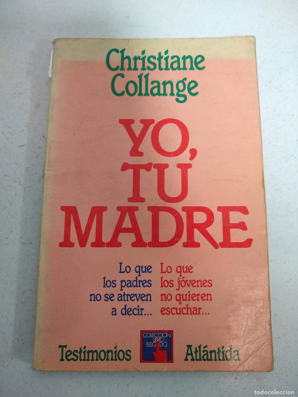 Libros: Yo, tu madre - Christiane Collage - Foto 1