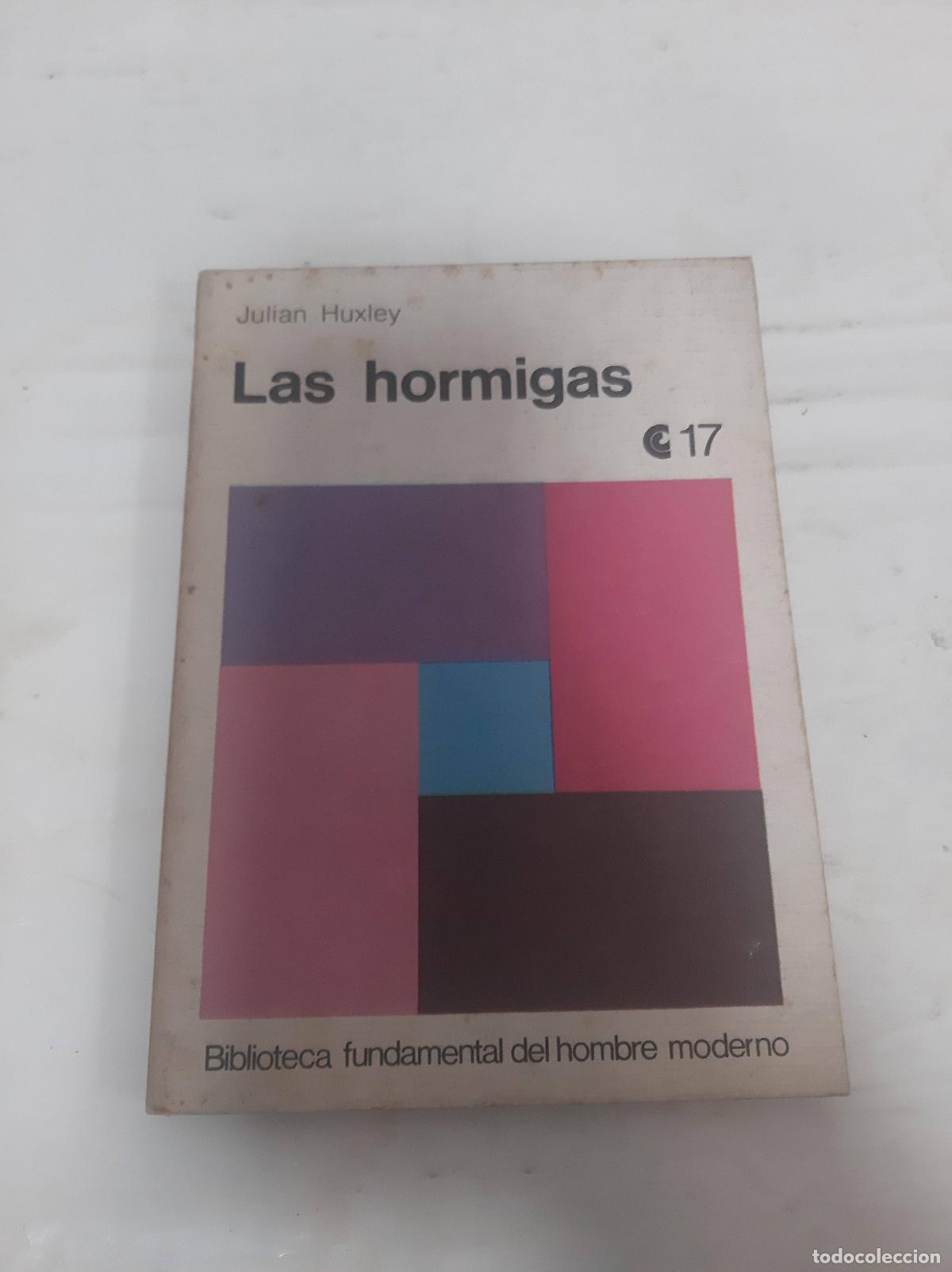 Libros: Las hormigas - Julian Huxley - Foto 1