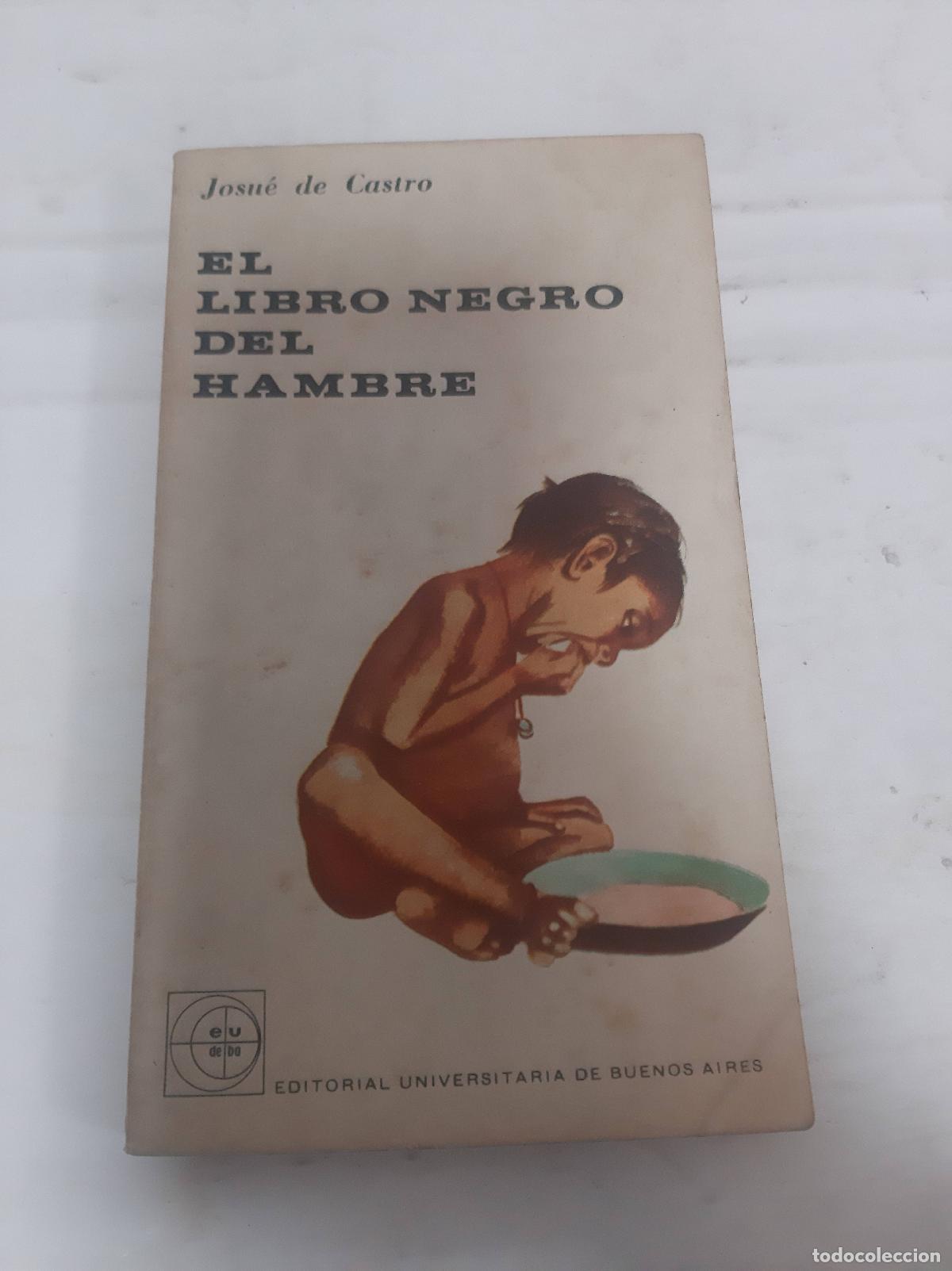 Libros: El libro negro del hambre - Josoue de castro - Foto 1