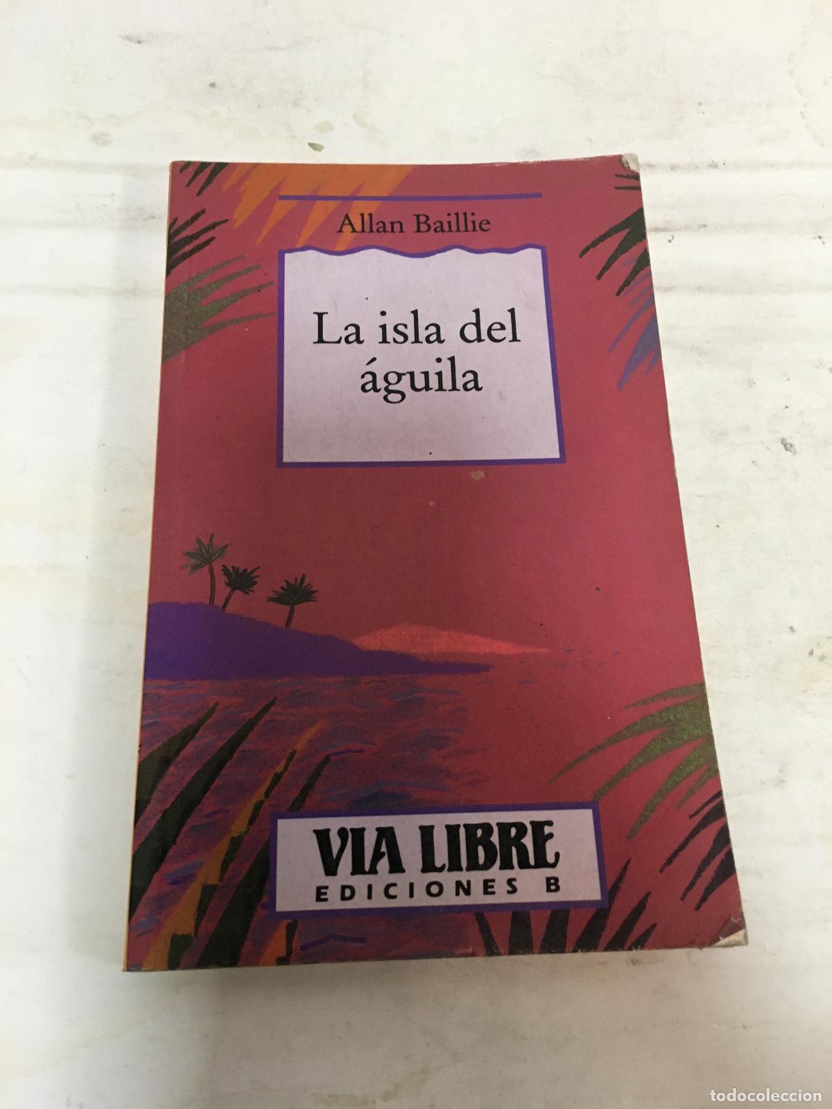 Libros: La isla del &aacute;guila - Allan Baillie - Foto 1