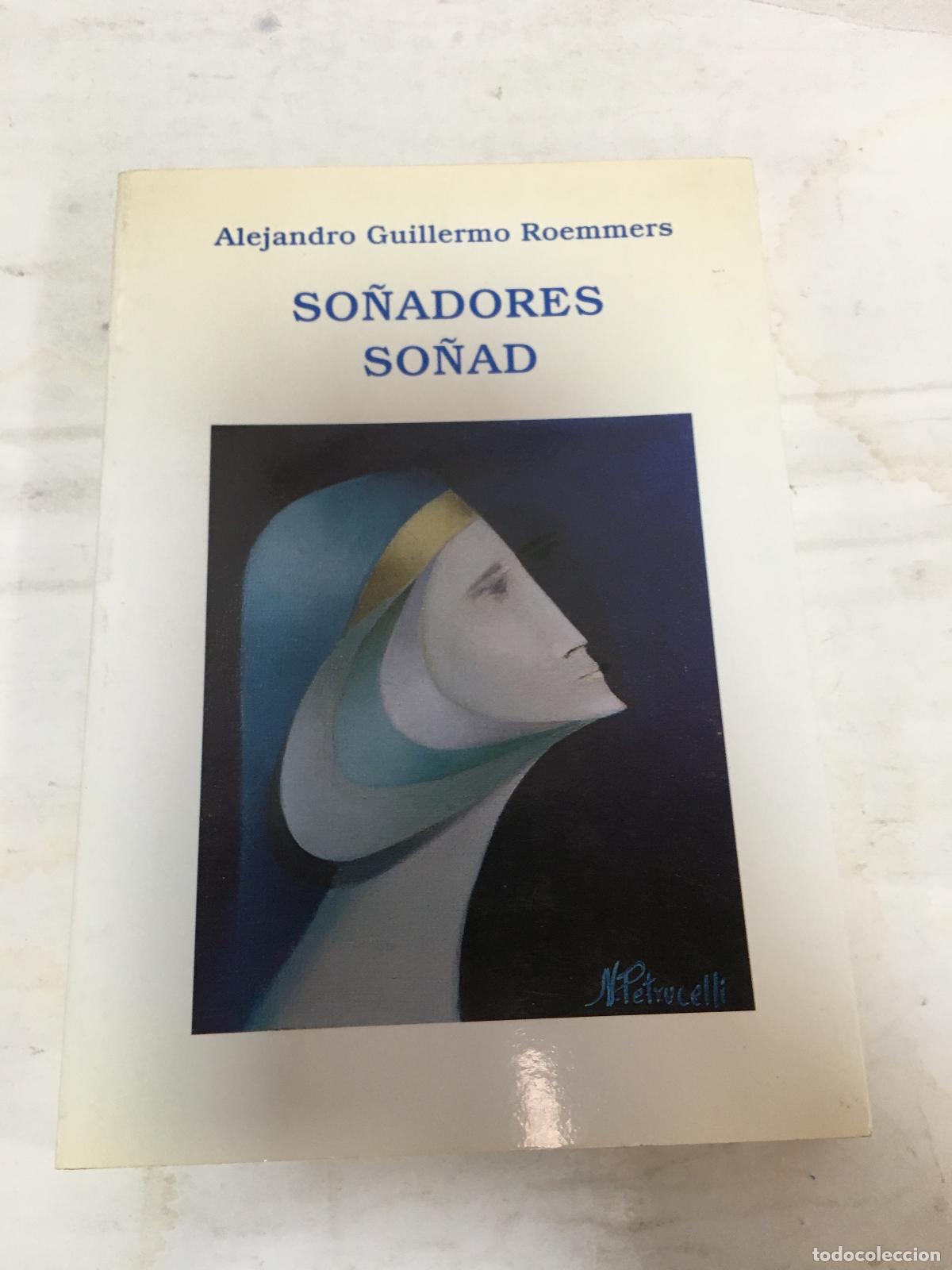 Libros: So&ntilde;adores so&ntilde;ad - Varios autores - Foto 1