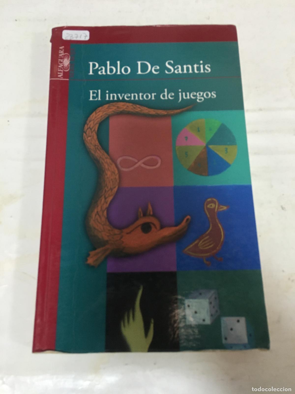 Libros: El inventor de juegos - Pablo de Santis - Foto 1