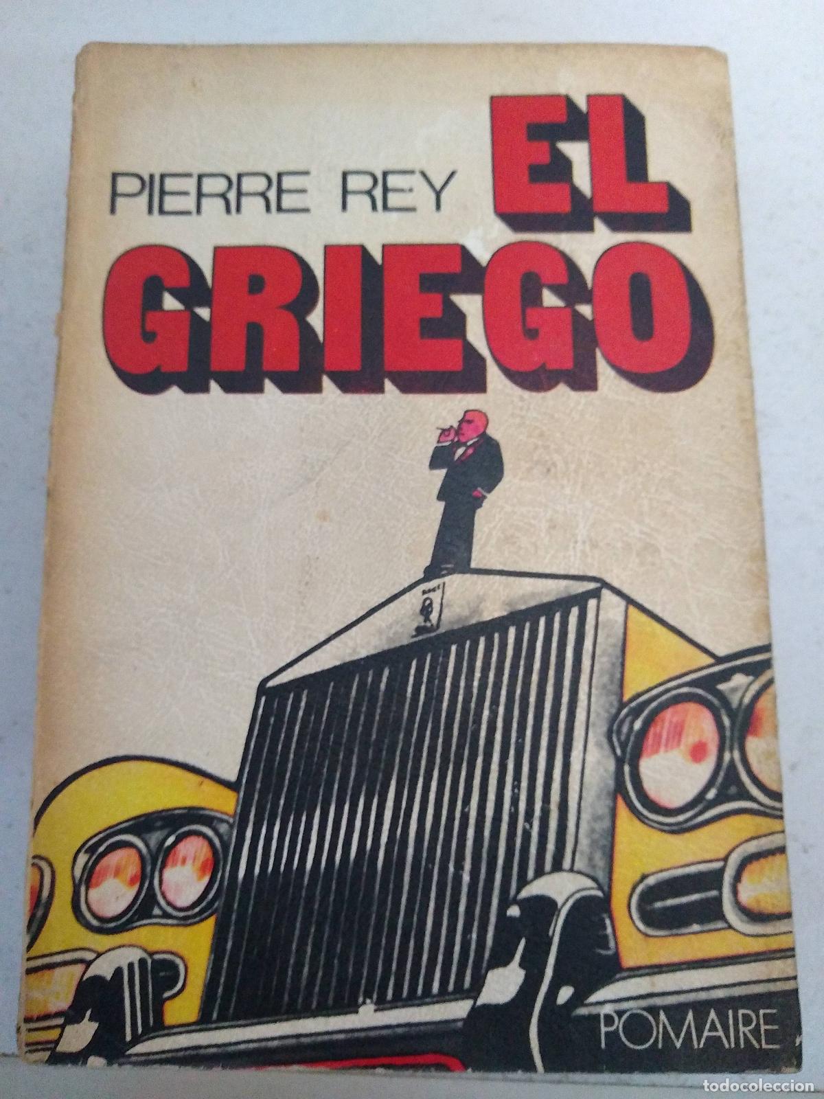 Libros: El griego - Rey Pierre - Foto 1