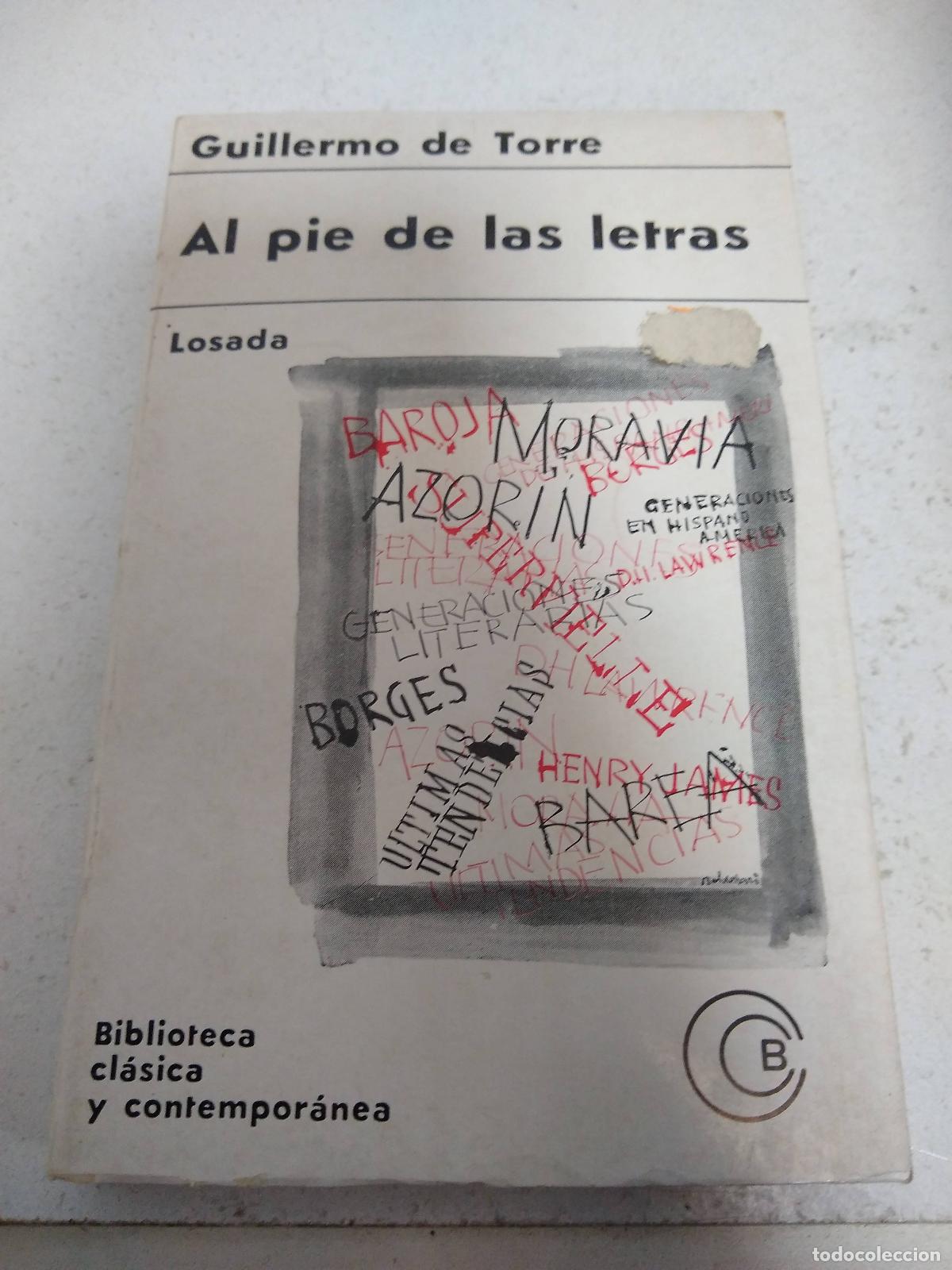 Libros: Al pie de las letras - Guillermo de Torre - Foto 1