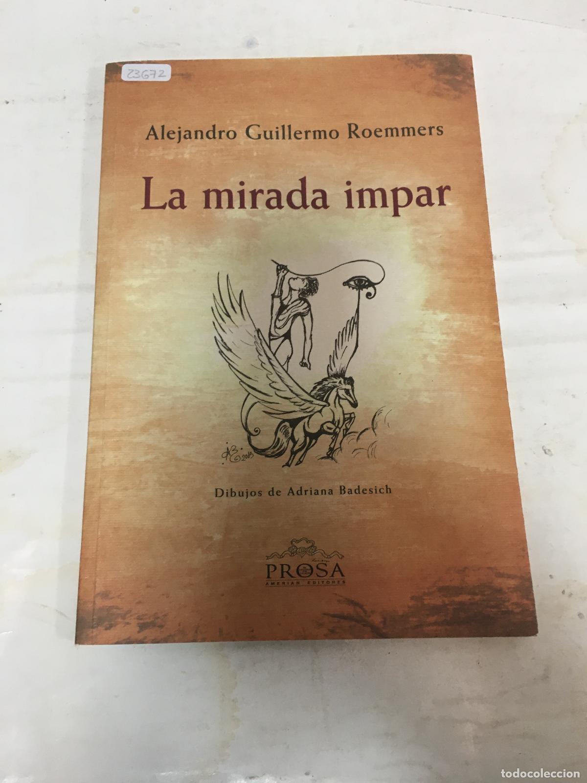 Libros: La mirada impar - Alejandro Guillermo Roomers - Foto 1