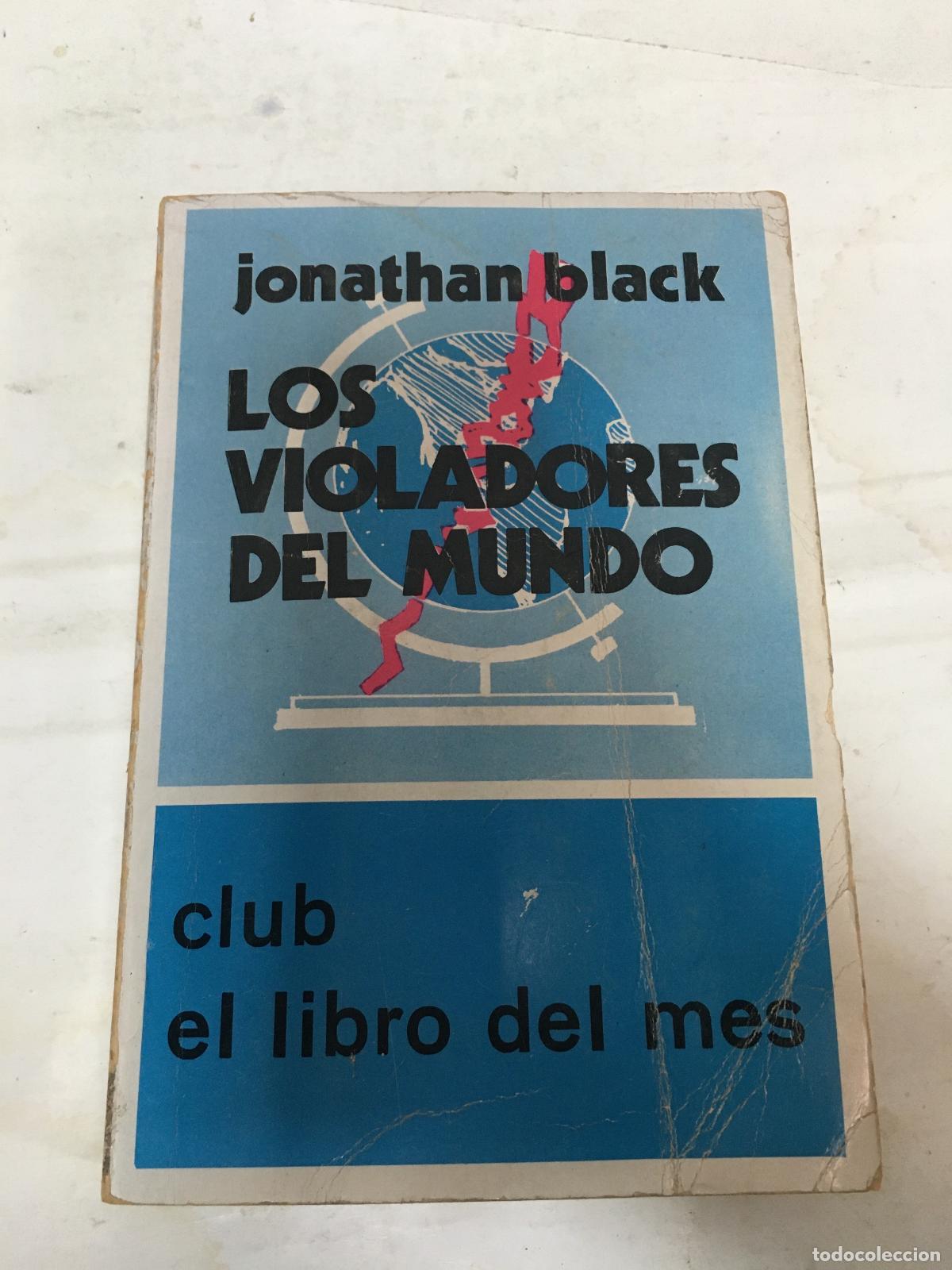 Libros: Los violadores del mundo - Jonathan Black - Foto 1