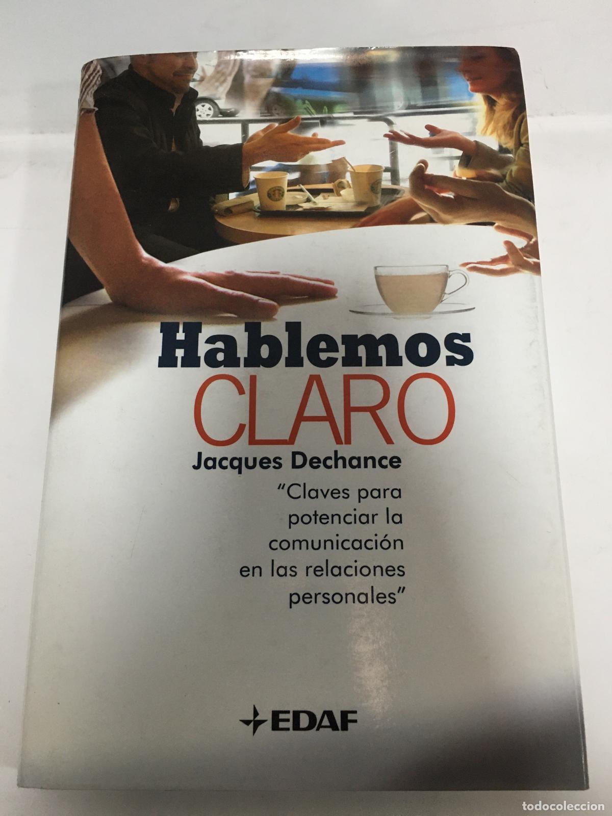 Libros: Hablemos claro - Jacques Dechance - Foto 1