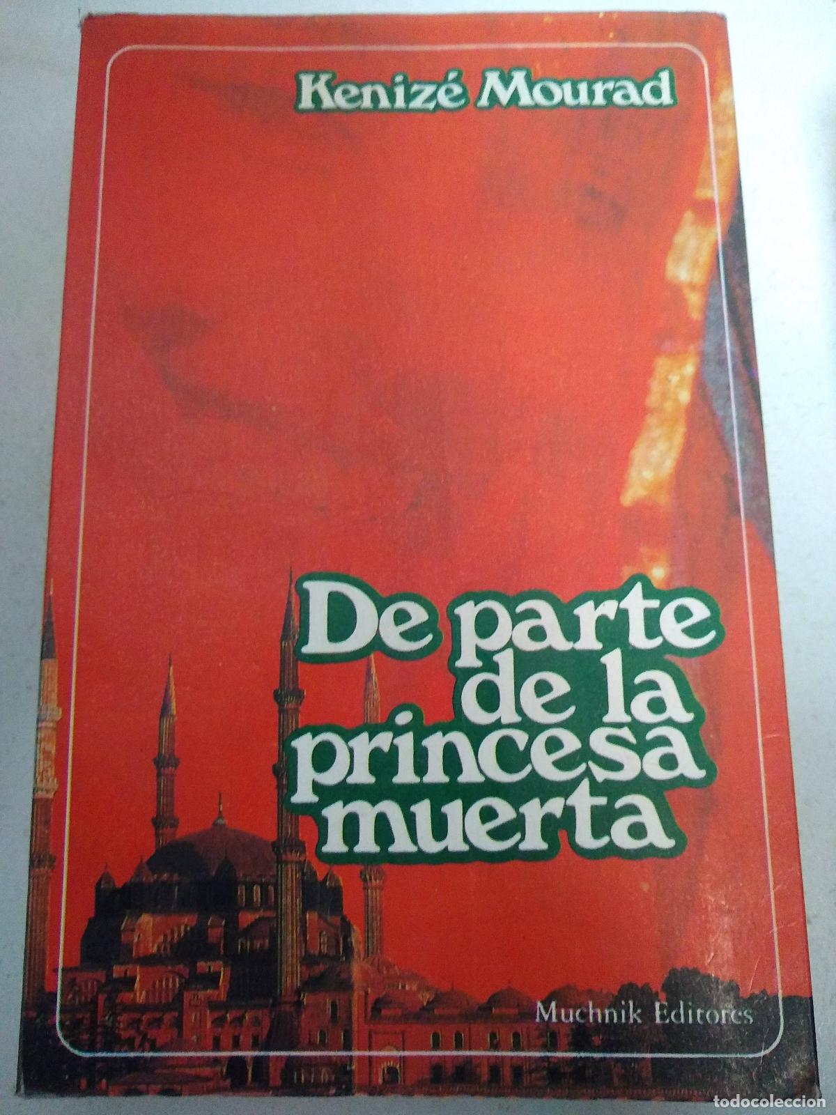 Libros: De parte de la princesa muerta - Mourad Kenize - Foto 1