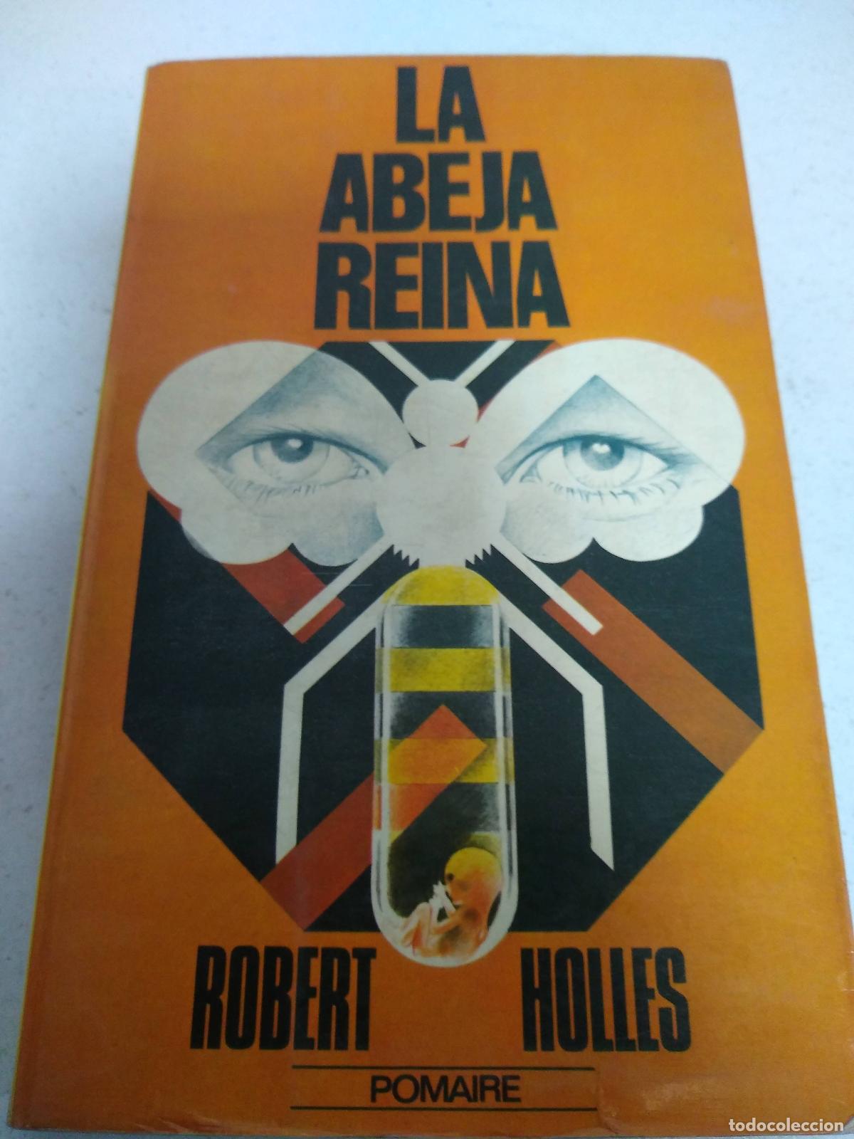Libros: La abeja reina - Robert Holles - Foto 1