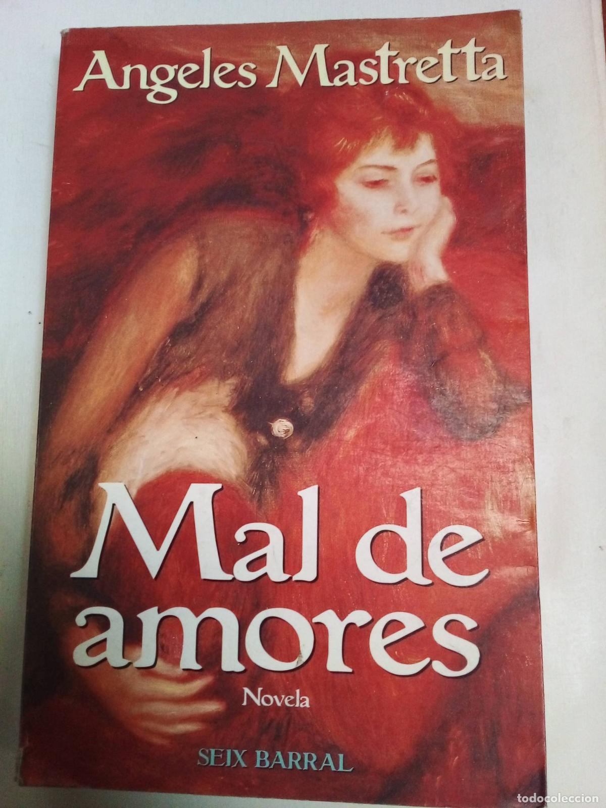 Libros: Mal De Amores - Angeles Mastretta - Foto 1