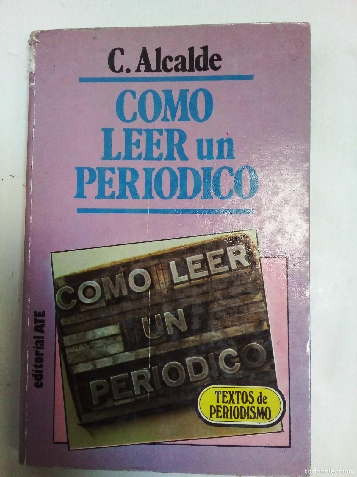 Libros: Como Leer Un Periodico - A. Alcalde - Foto 1