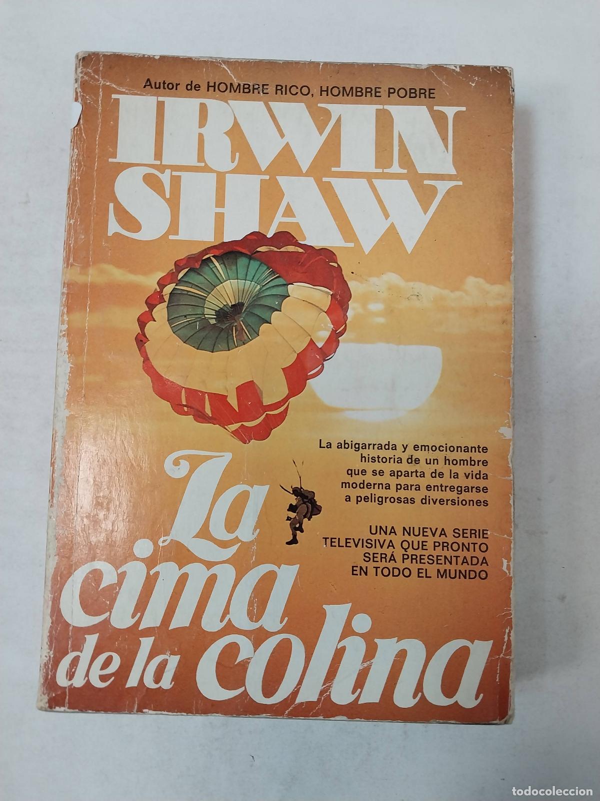 Libros: La Cima De La Colina - Irwin Shaw - Foto 1