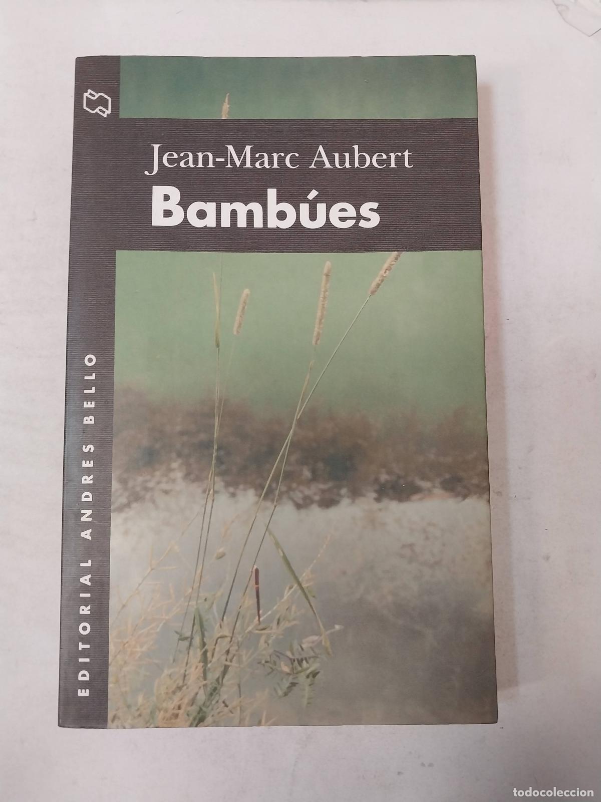 Libros: Bamb&uacute;es - Jean Marc Aubert - Foto 1