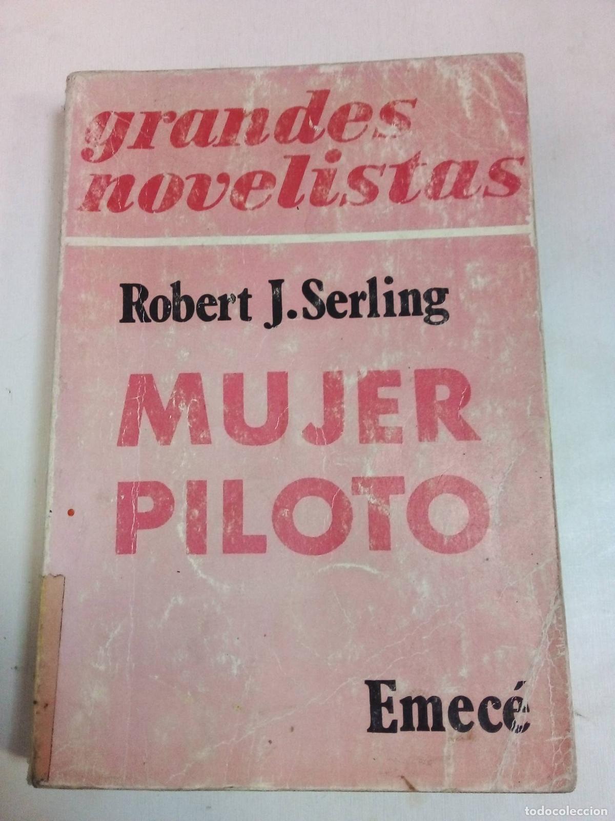 Libros: Mujer Piloto - Robert J. Serling - Foto 1