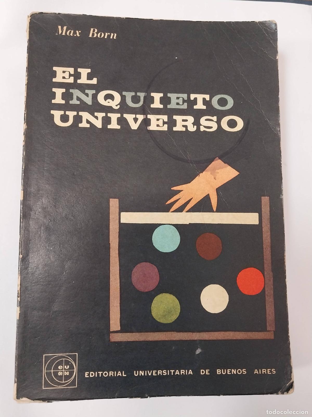 Libros: El Inqueto Universo - Max Born - Foto 1