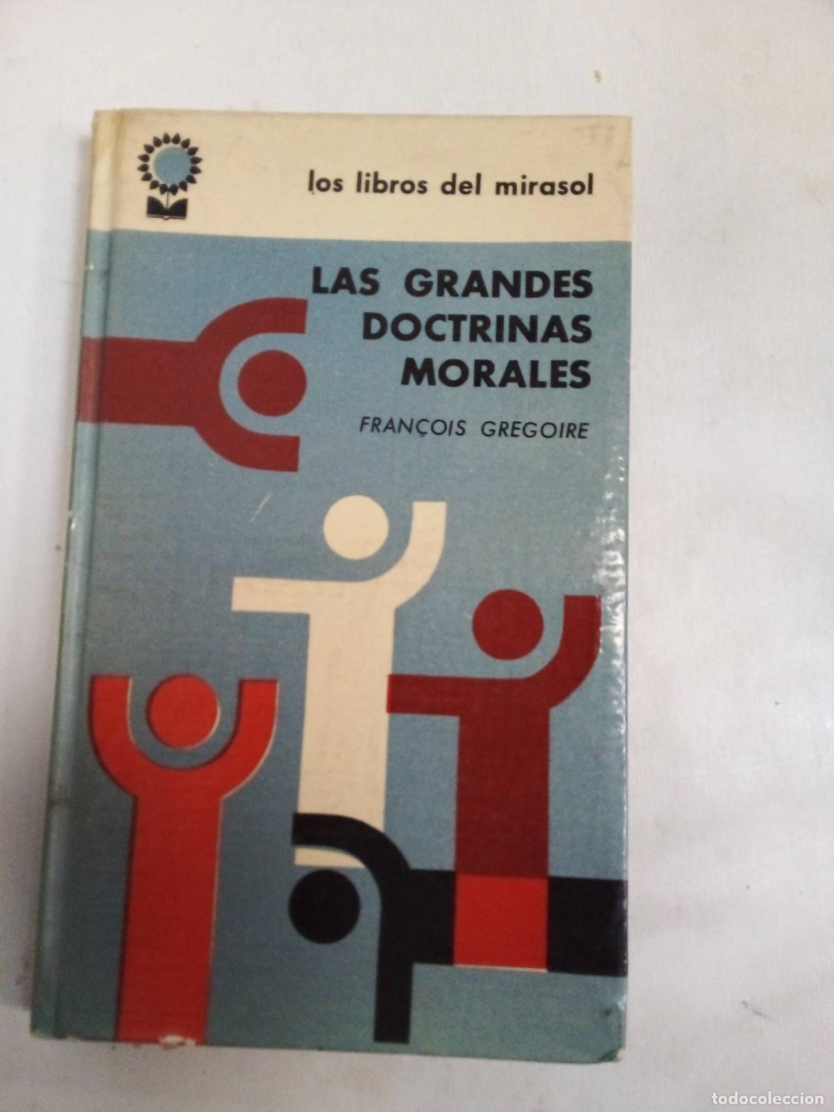 Libri di seconda mano: Las Grandes Doctrinas Morales - Francois Gregoire