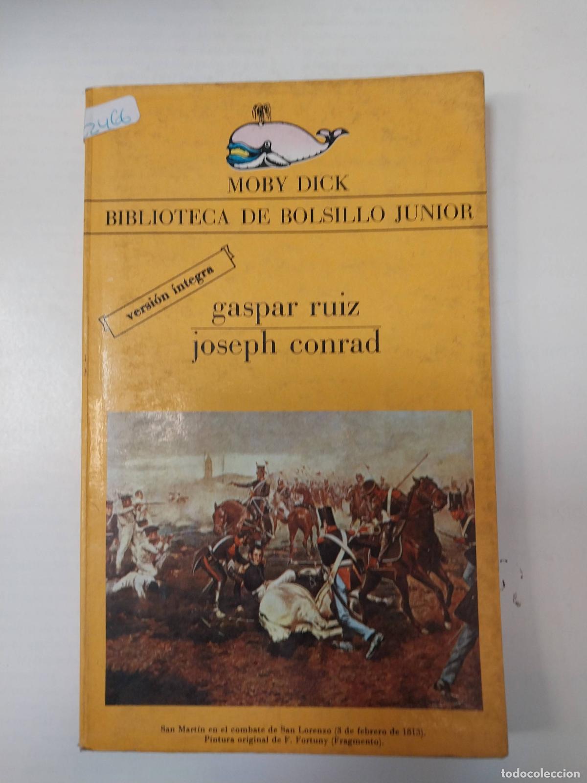 Libros: Joseph Conrad - Gaspar Ruiz - Foto 1