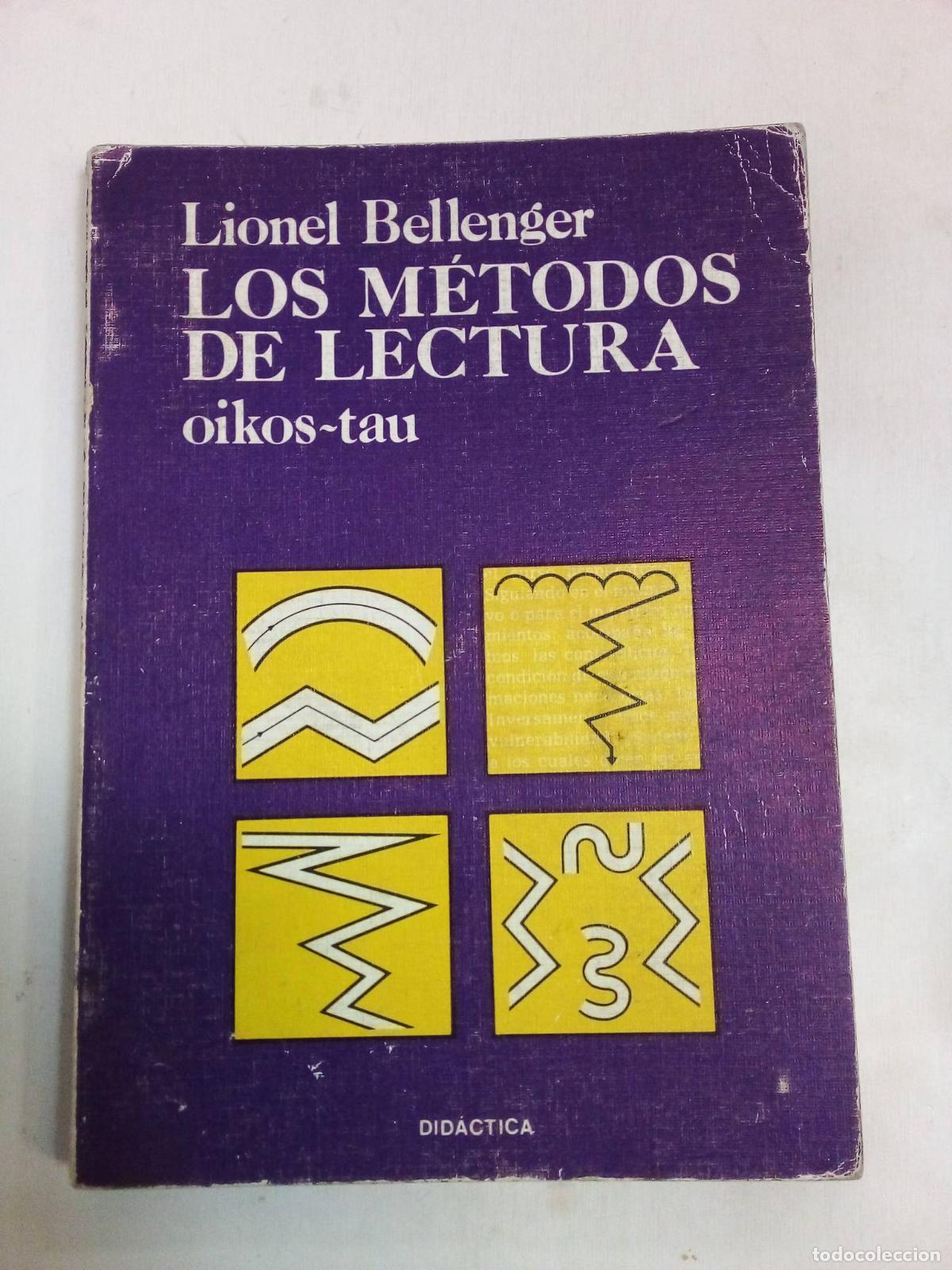 Libri di seconda mano: Los M&eacute;todos De Lectura - Lionel Bellenger