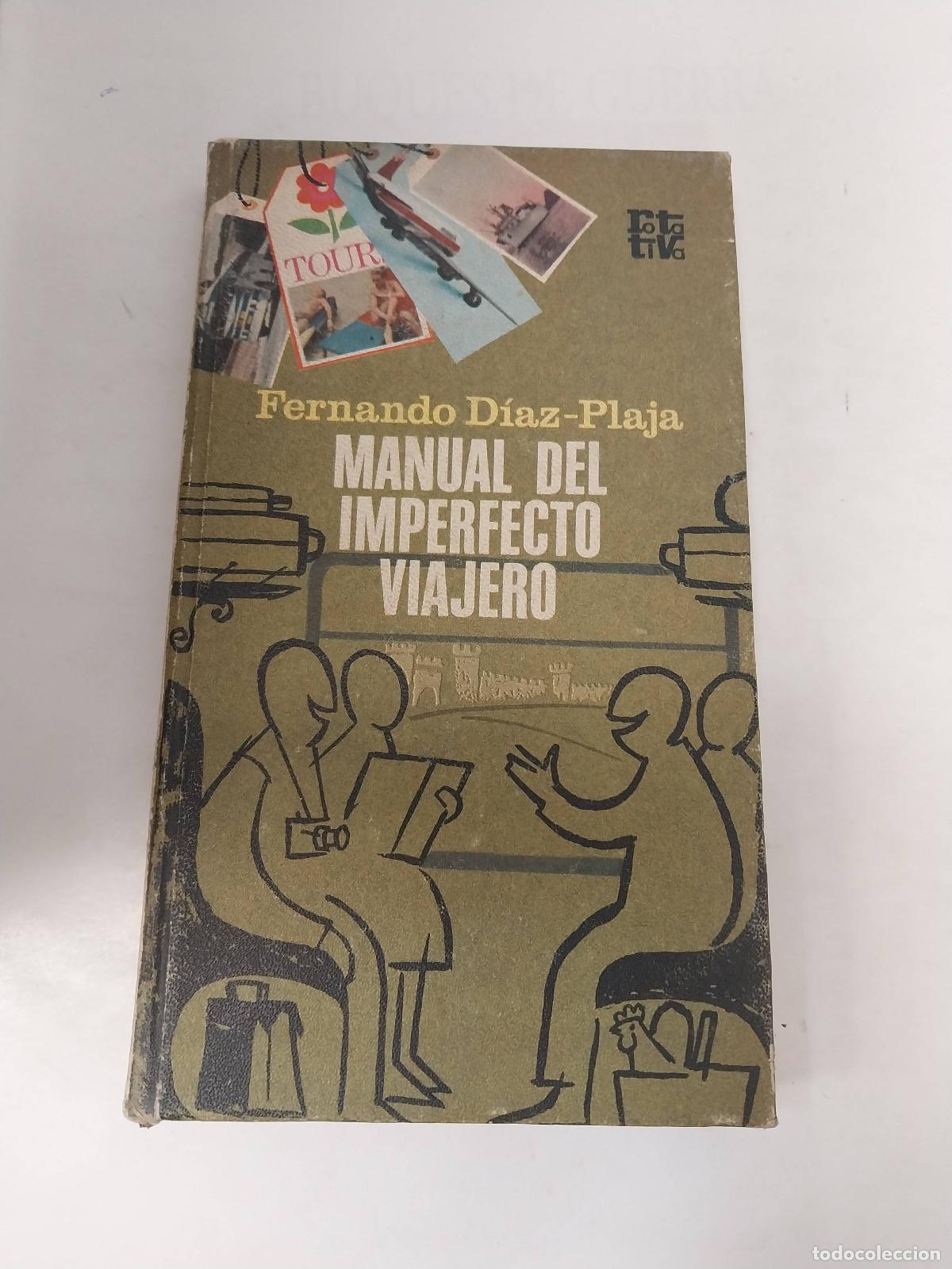 Libri di seconda mano: Manual Del Imperfecto Viajero - Fernando Diaz Plaja