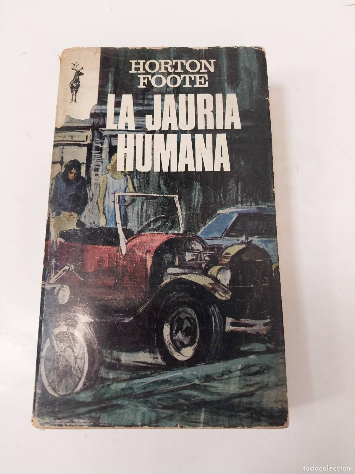 Libros: La Jaur&iacute;a Humana - Horton Foote - Foto 1